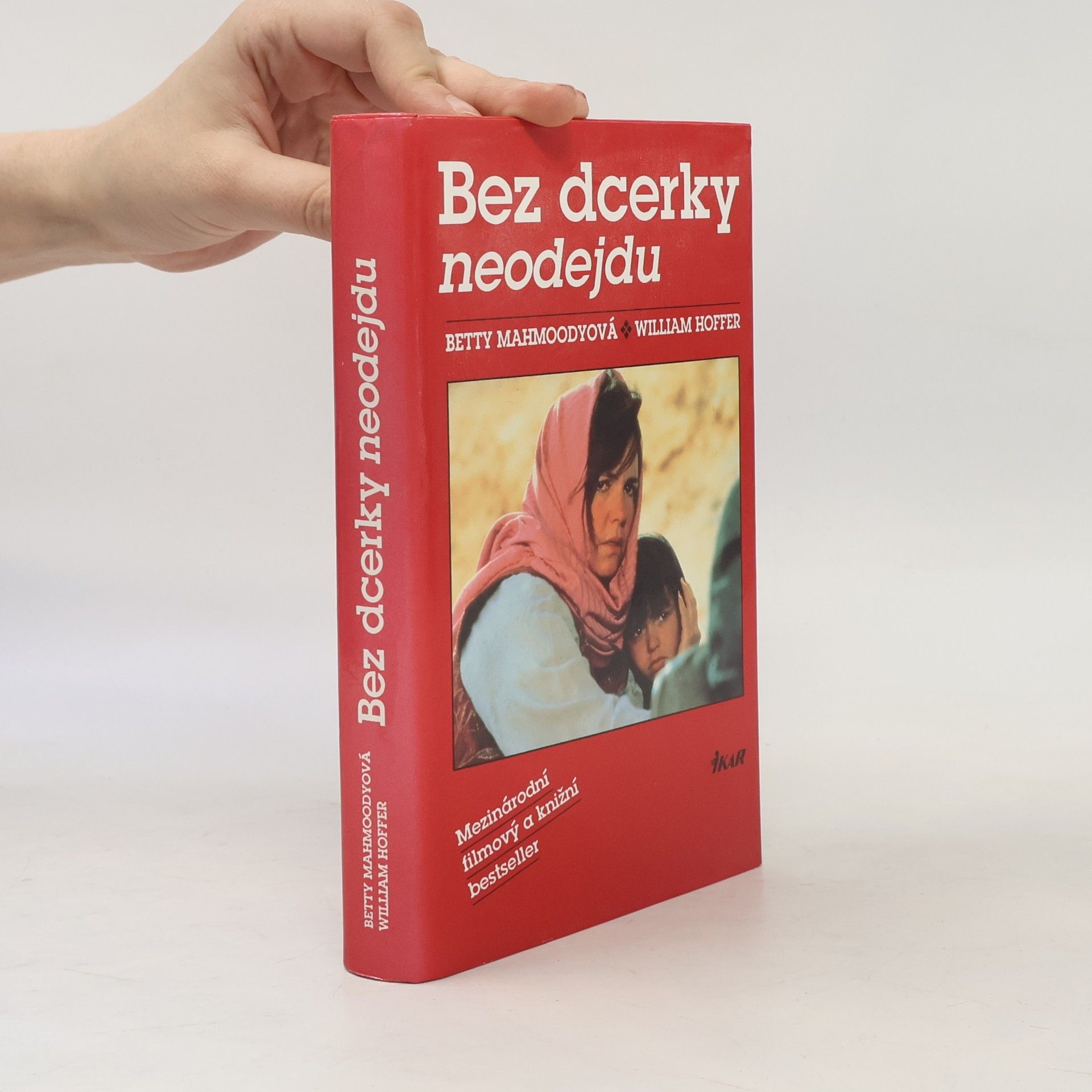 Betty Mahmoody Bez dcerky neodejdu