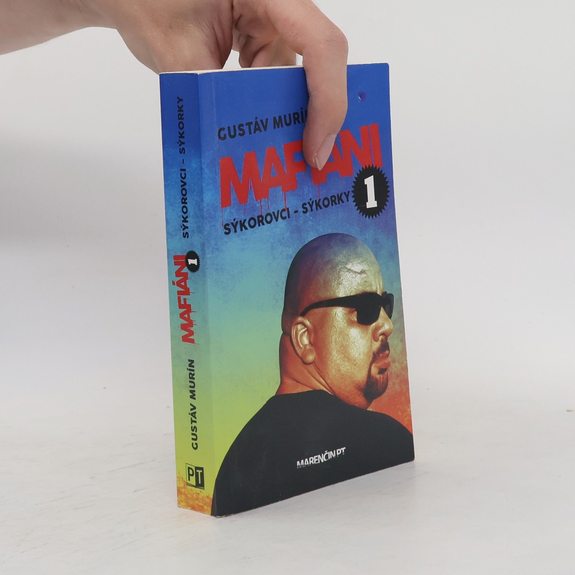 Gustáv Murín Mafiáni 1 – Sýkorovci – sýkorky