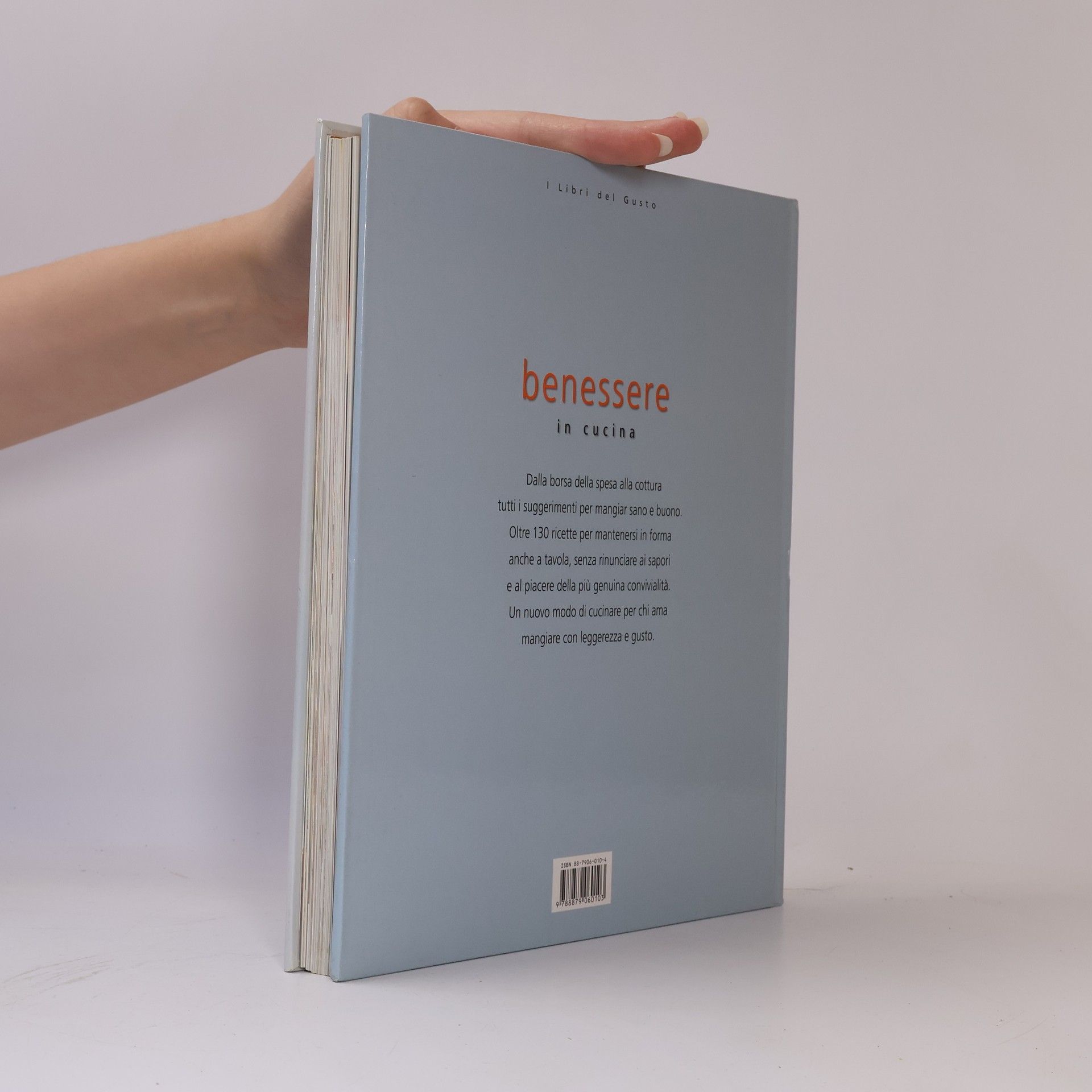 I libri del gusto: Benessere in cucina. Ediz. illustrata