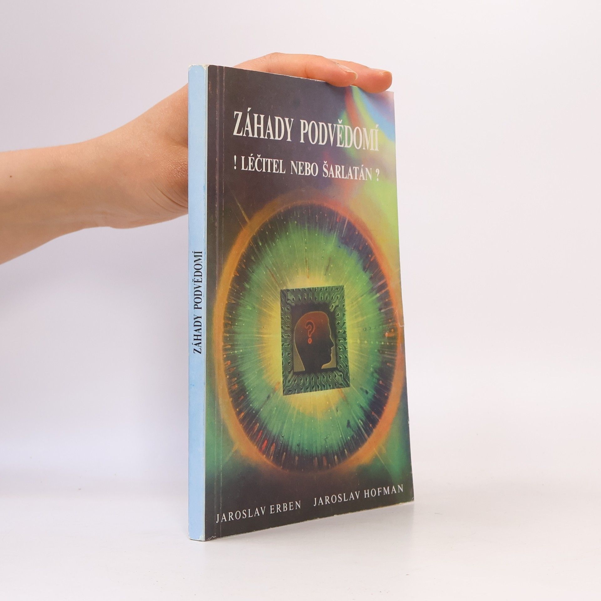 Jaroslav Hofman Záhady podvědomí