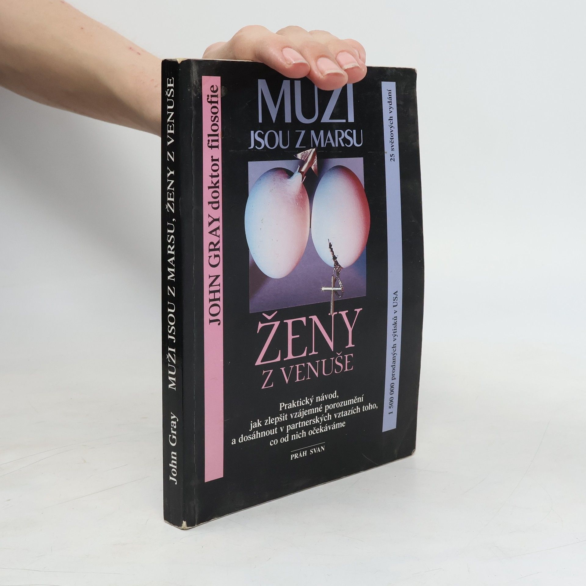John Gray Muži jsou z Marsu ženy s Venuše