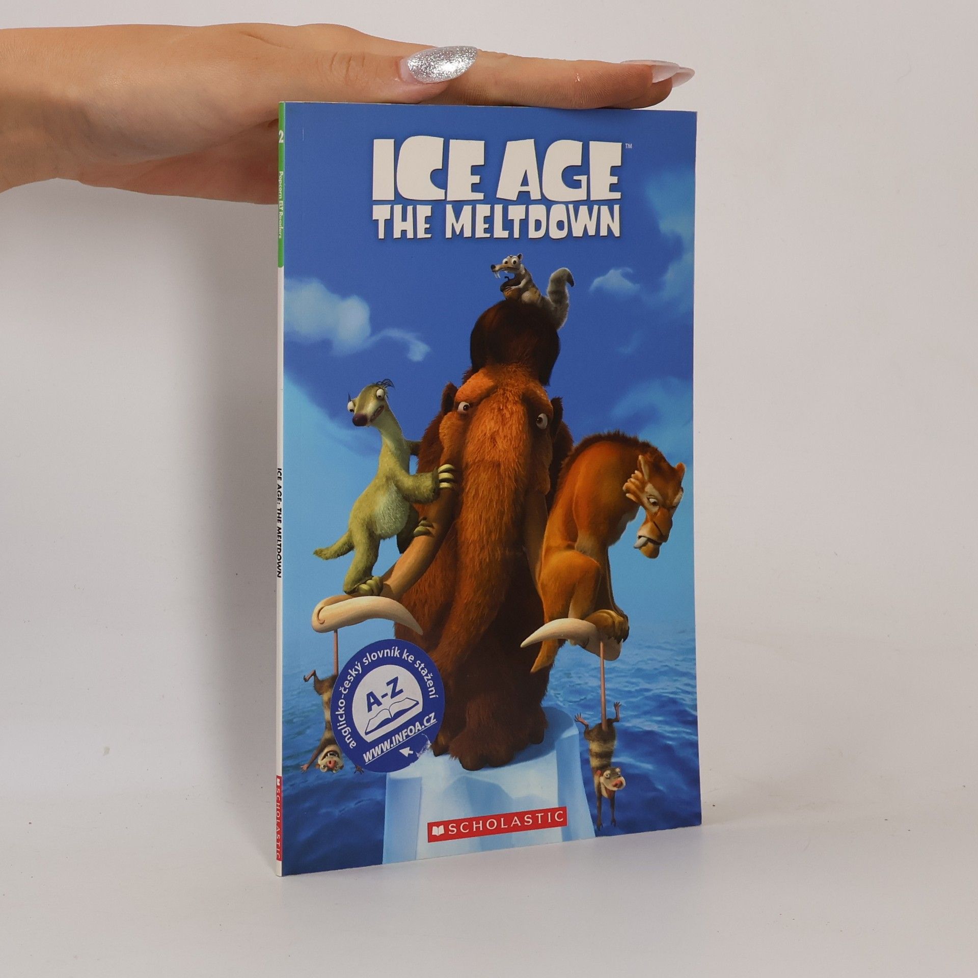 Nicole Taylor Popcorn ELT Primary Reader - 2: Ice Age 2: The Meltdown