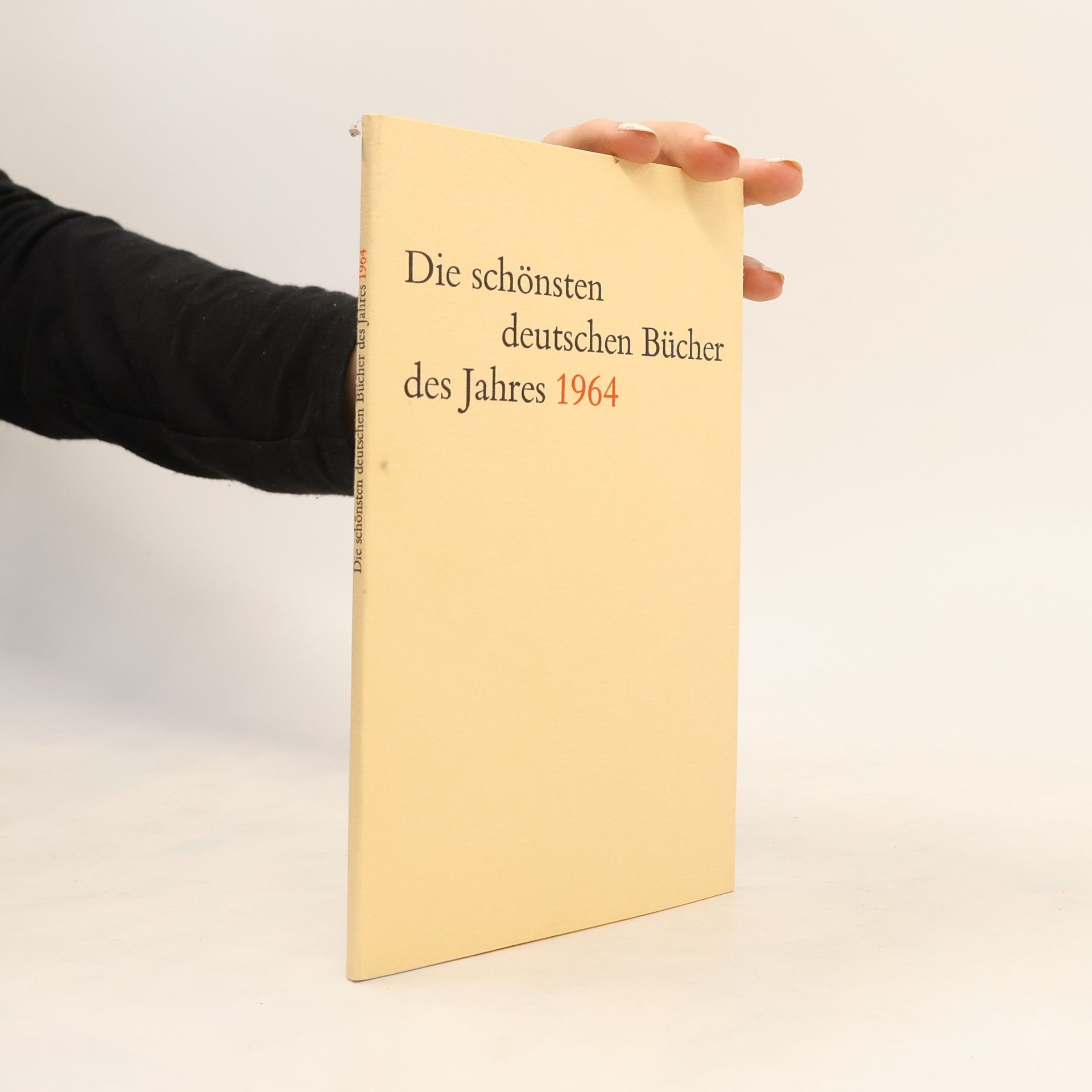 Autorenkollektiv Die schönsten deutschen Bücher des Jahres 1964