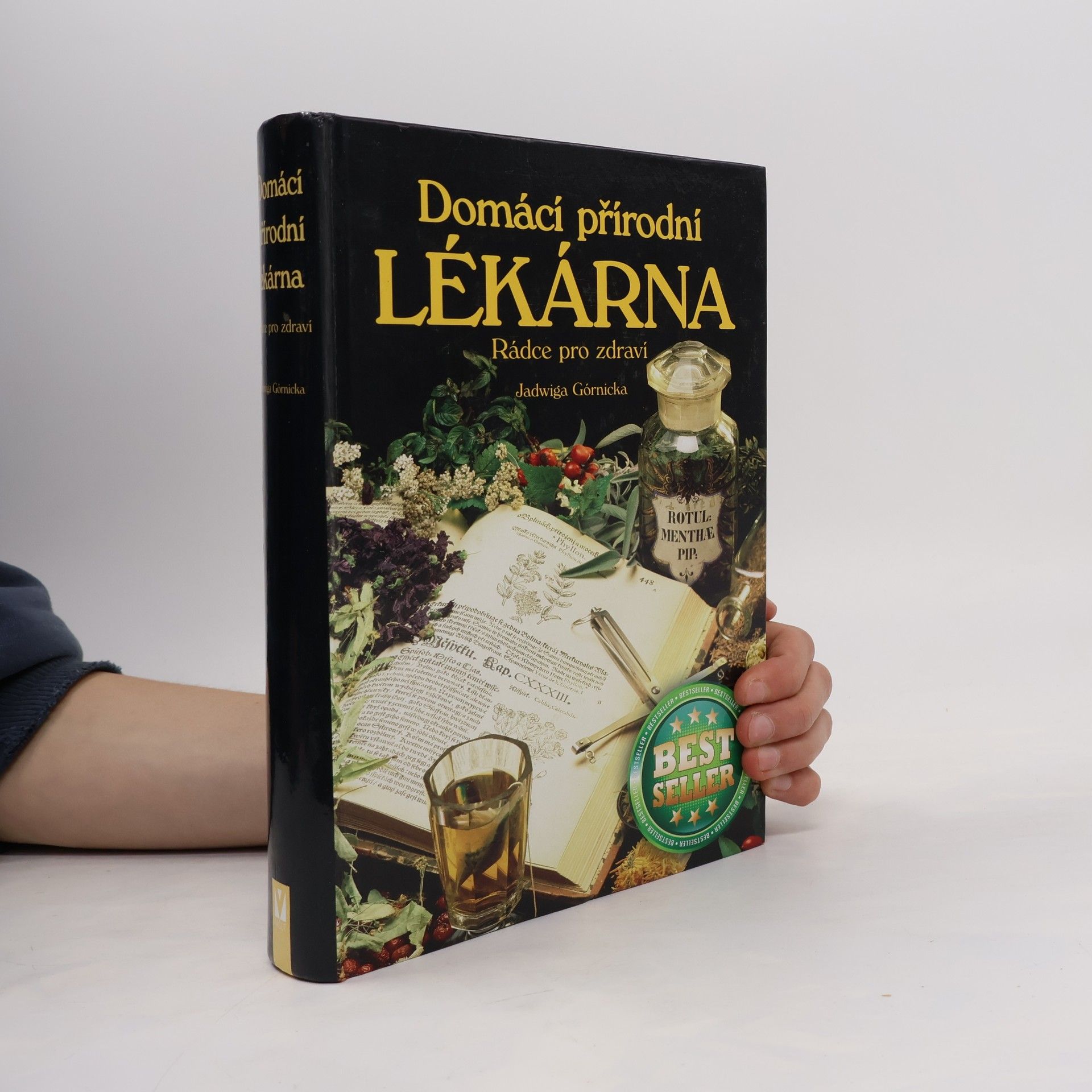 Jadwiga Górnicka Domácí přírodní lékárna