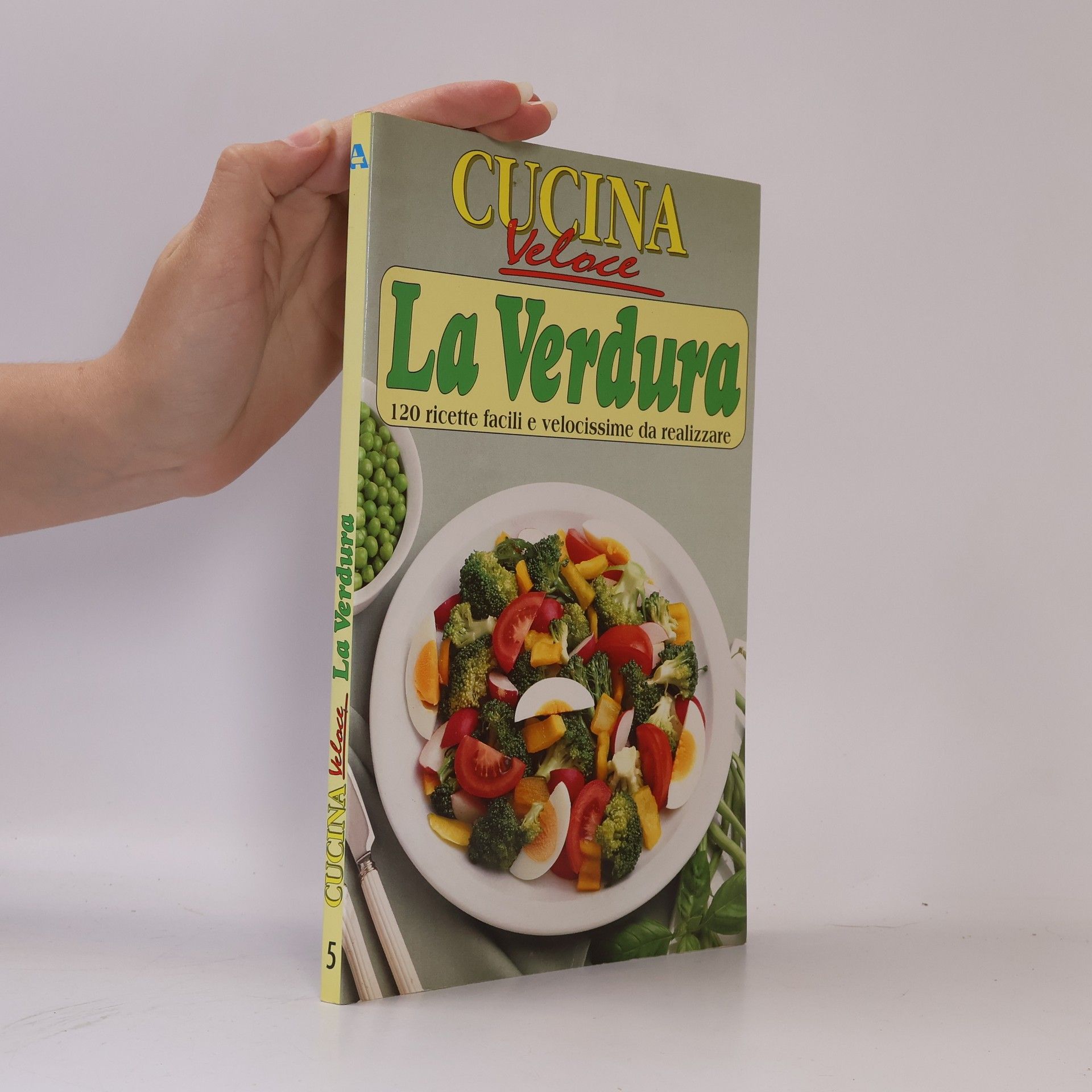 Auteurscollectief Cucina Velace 5. La Verdura