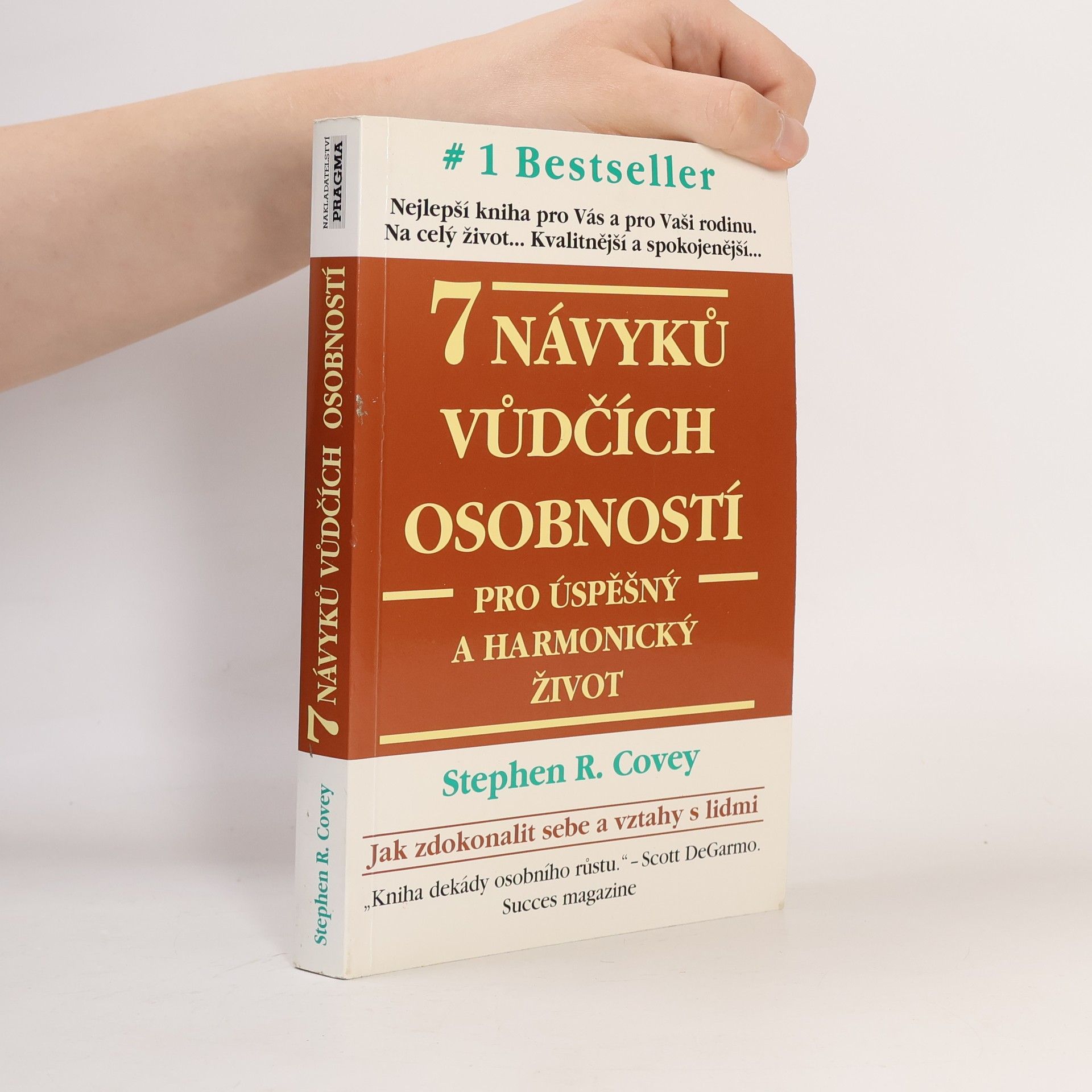 Stephen Covey 7 návyků vůdčích osobností pro úspěšný a harmonický život