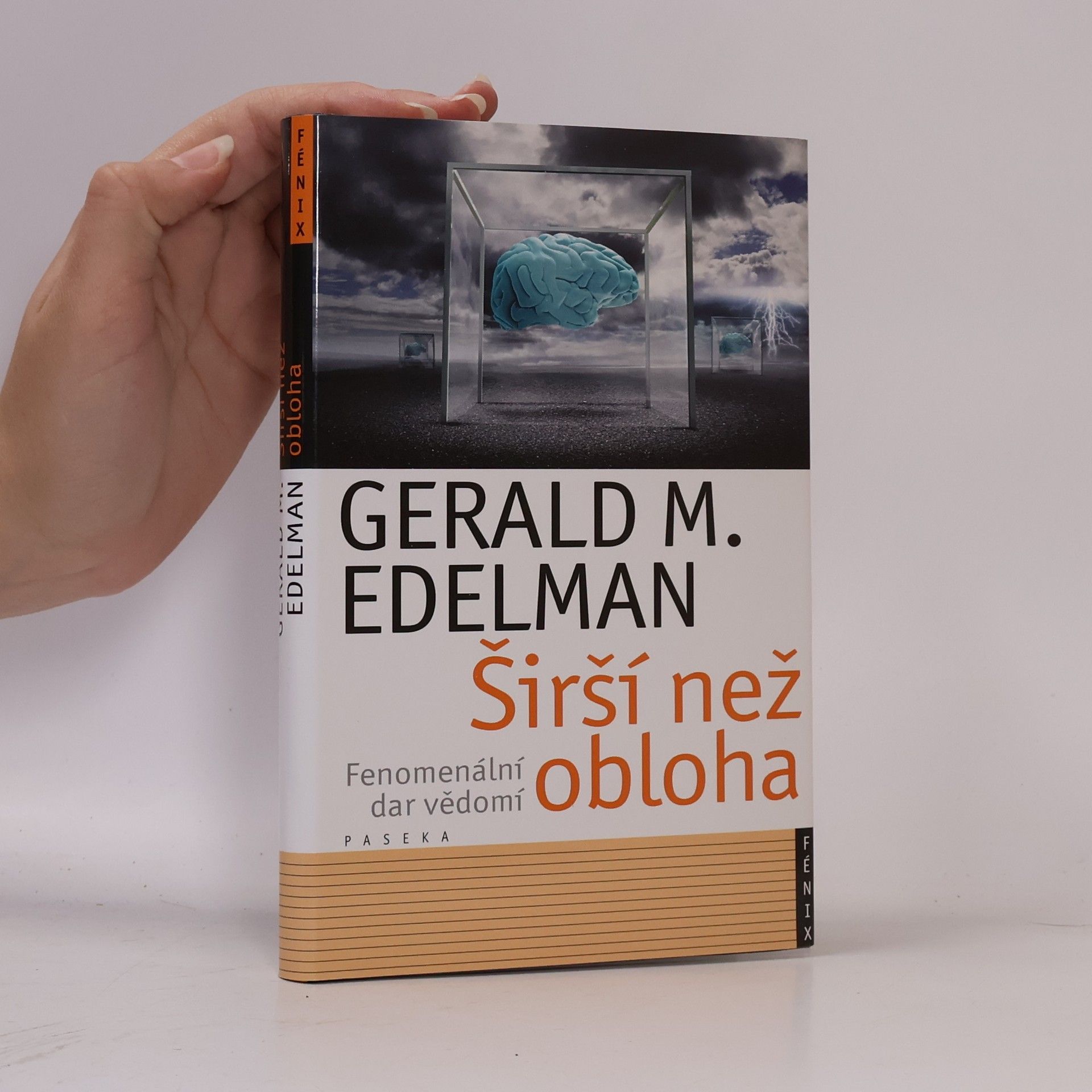 Gerald M. Edelman Širší než obloha. Fenomenální dar vědomí