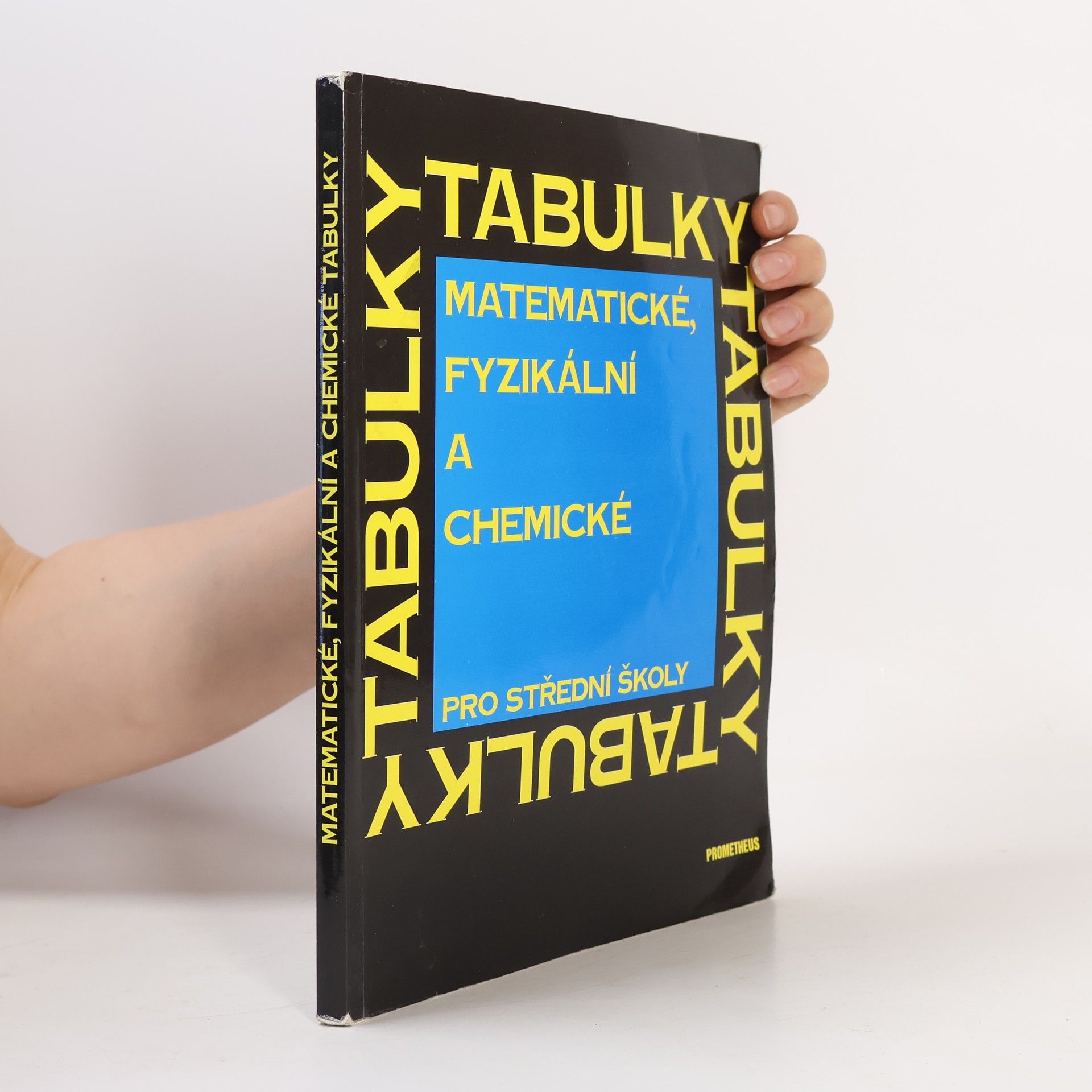 Matematické, fyzikální a chemické tabulky pro střední školy