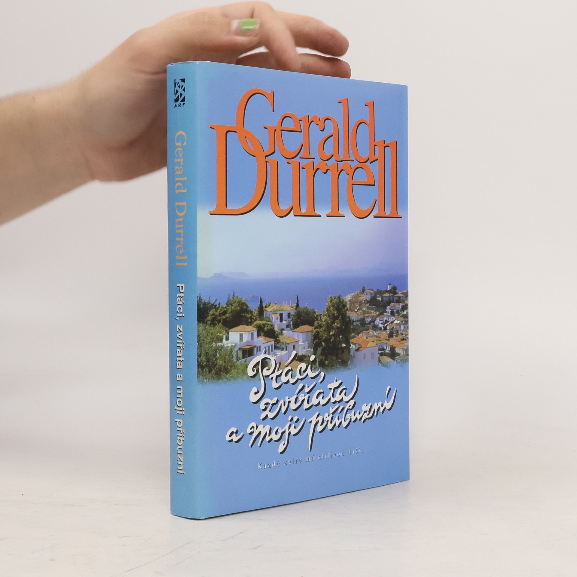 Gerald Durrell Ptáci, zvířata a moji příbuzní