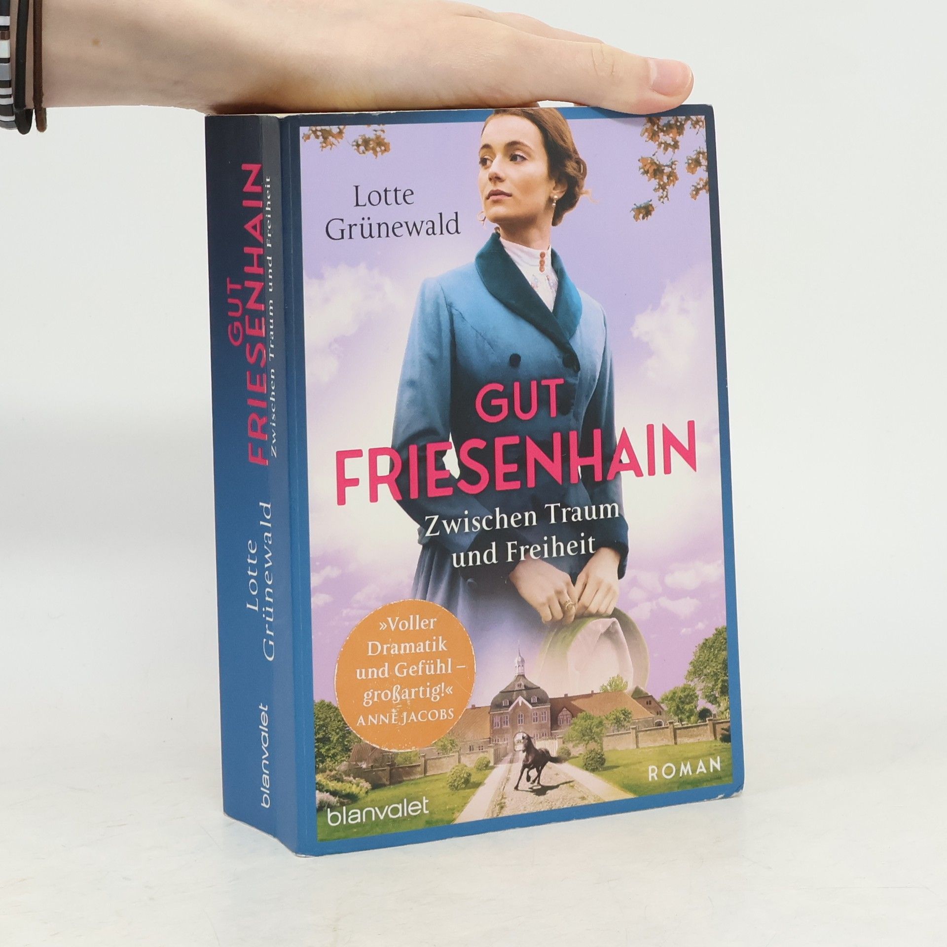Lotte Grünewald Gut Friesenhain - Zwischen Traum und Freiheit