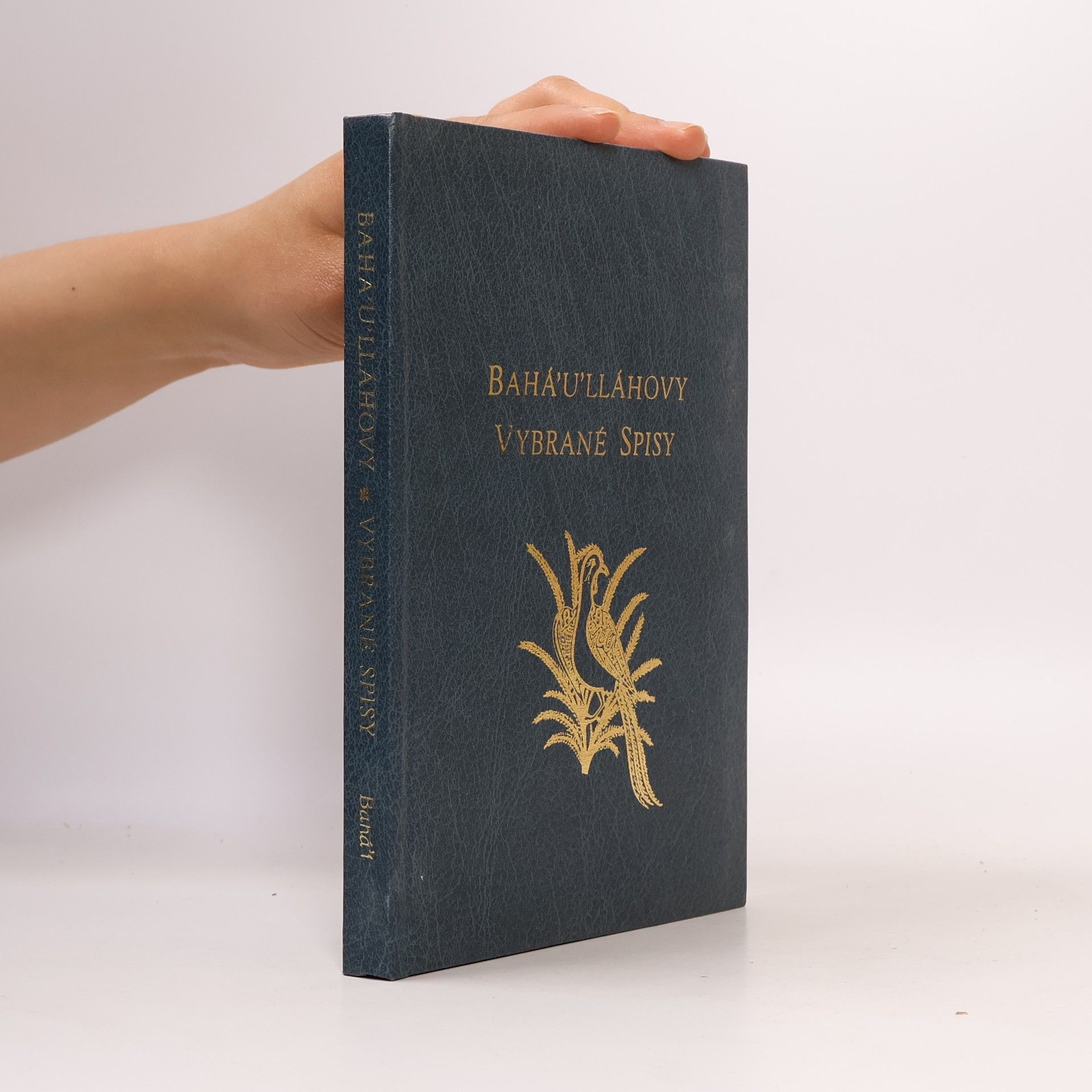 Baha'ullah Bahá'u'lláhovy vybrané spisy