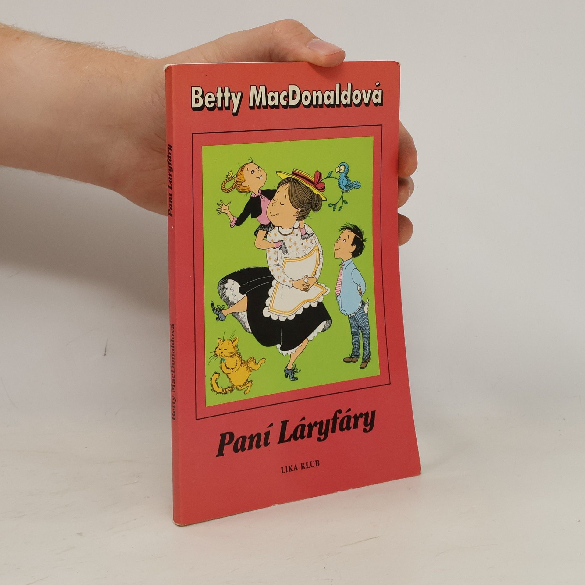 Betty MacDonald Paní Láryfáry