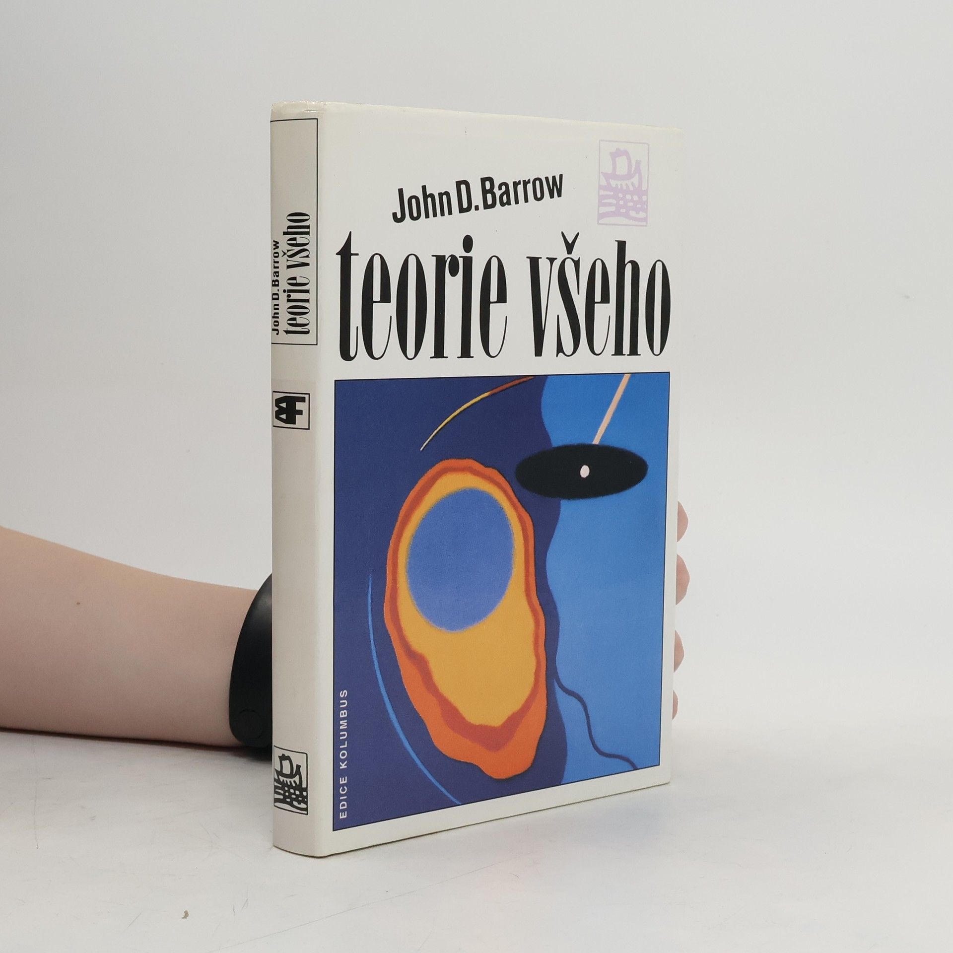 John David Barrow Teorie všeho