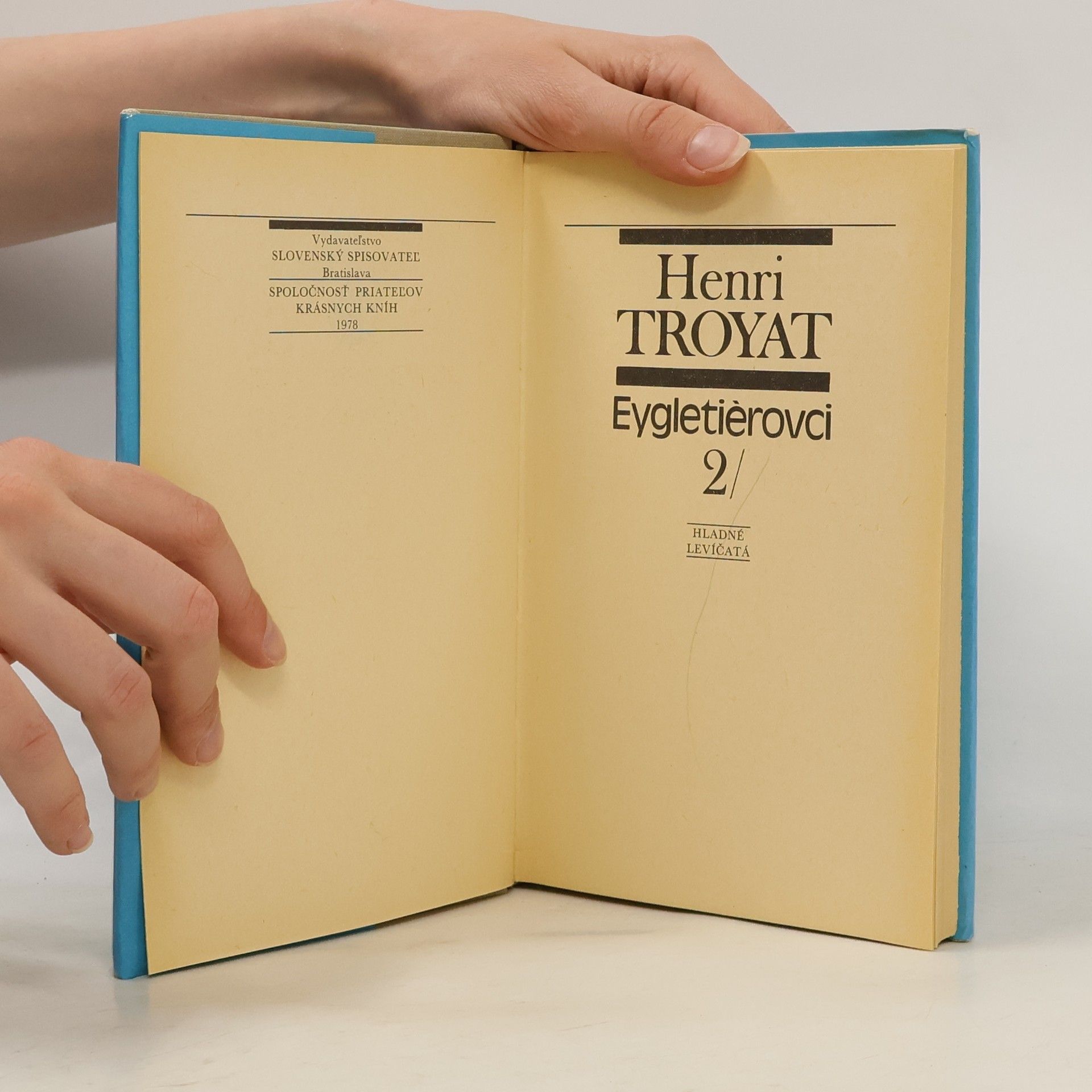 Henri Troyat Eygletièrovci 2