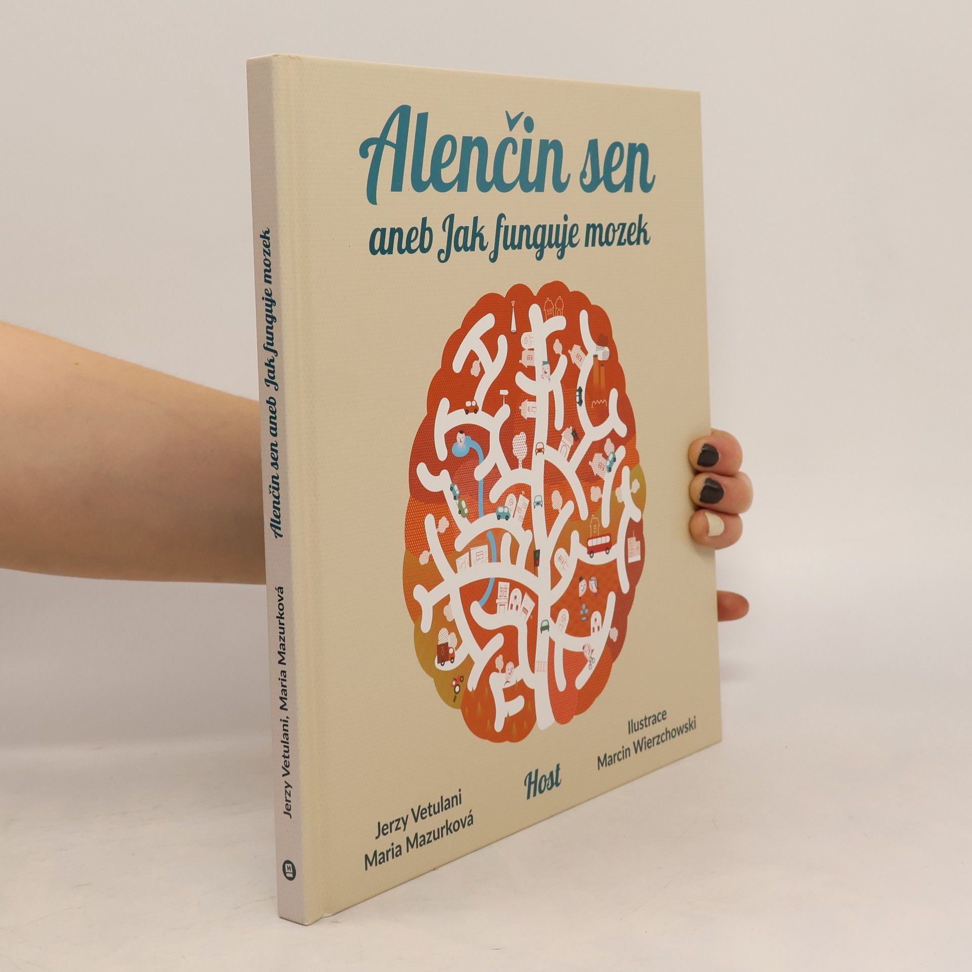 Jerzy Vetulani Alenčin sen aneb jak funguje mozek