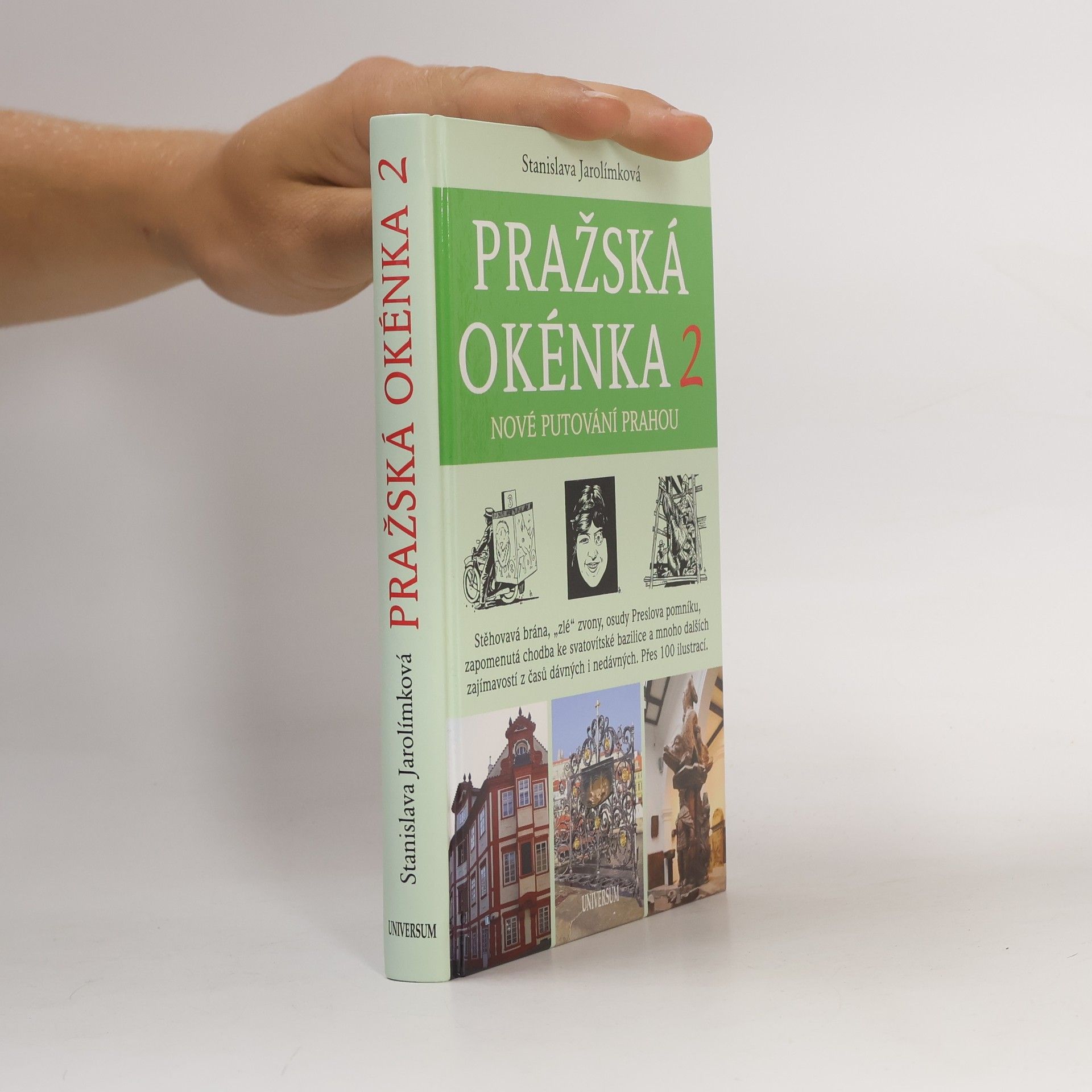Stanislava Jarolímková Pražská okénka. 2, Nové putování Prahou