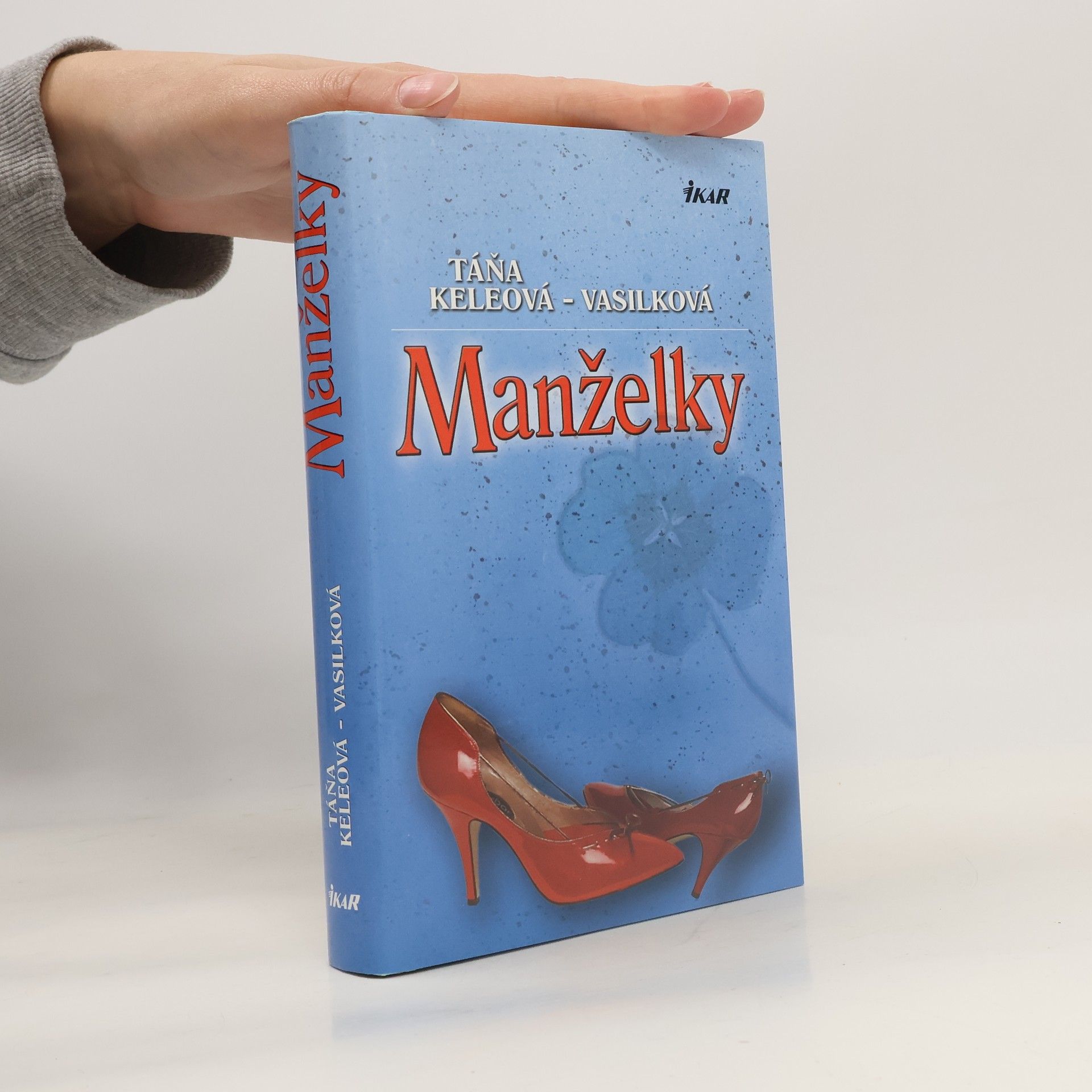 Táňa Keleová Vasilková Manželky