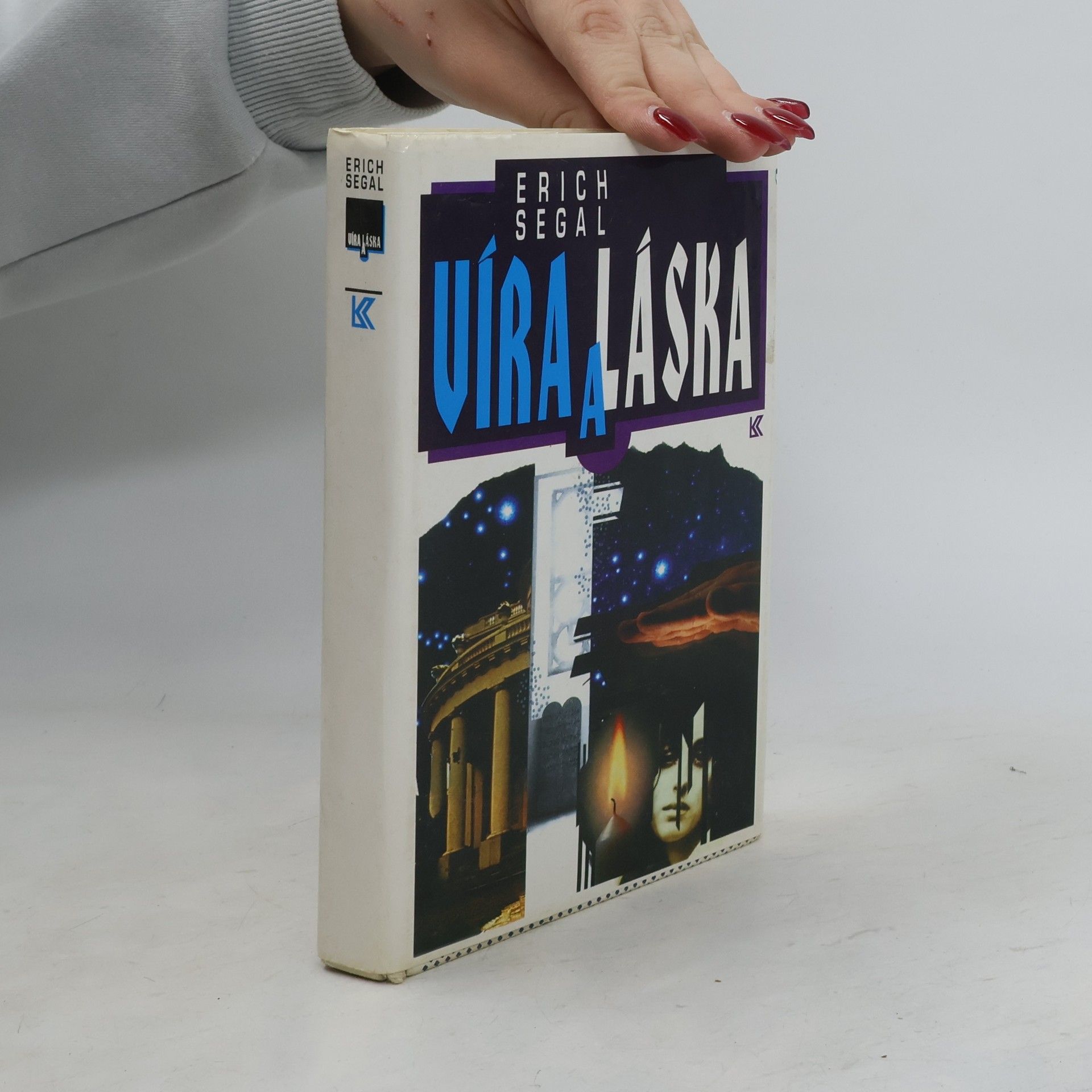 Erich Segal Víra a láska