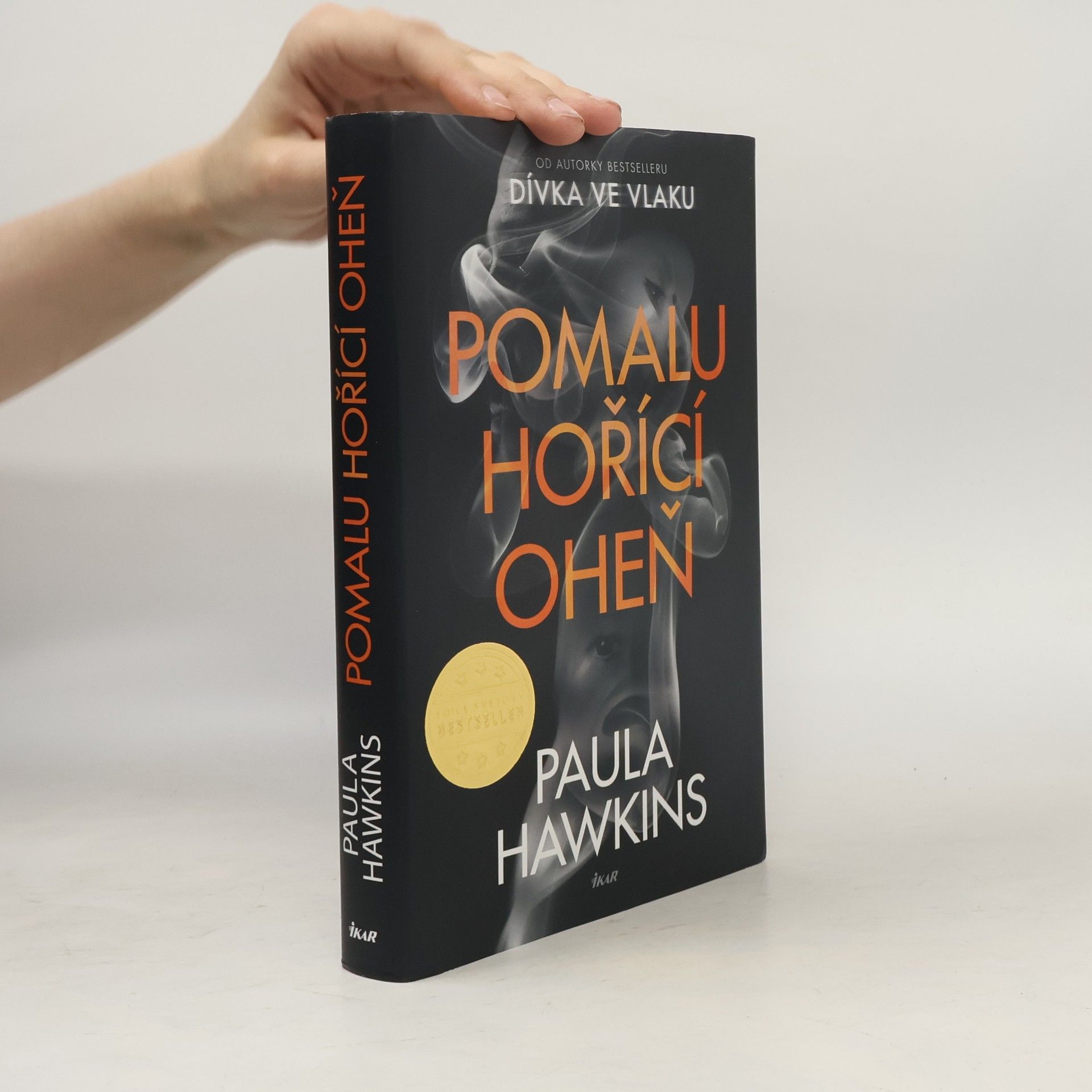 Paula Hawkins Pomalu hořící oheň