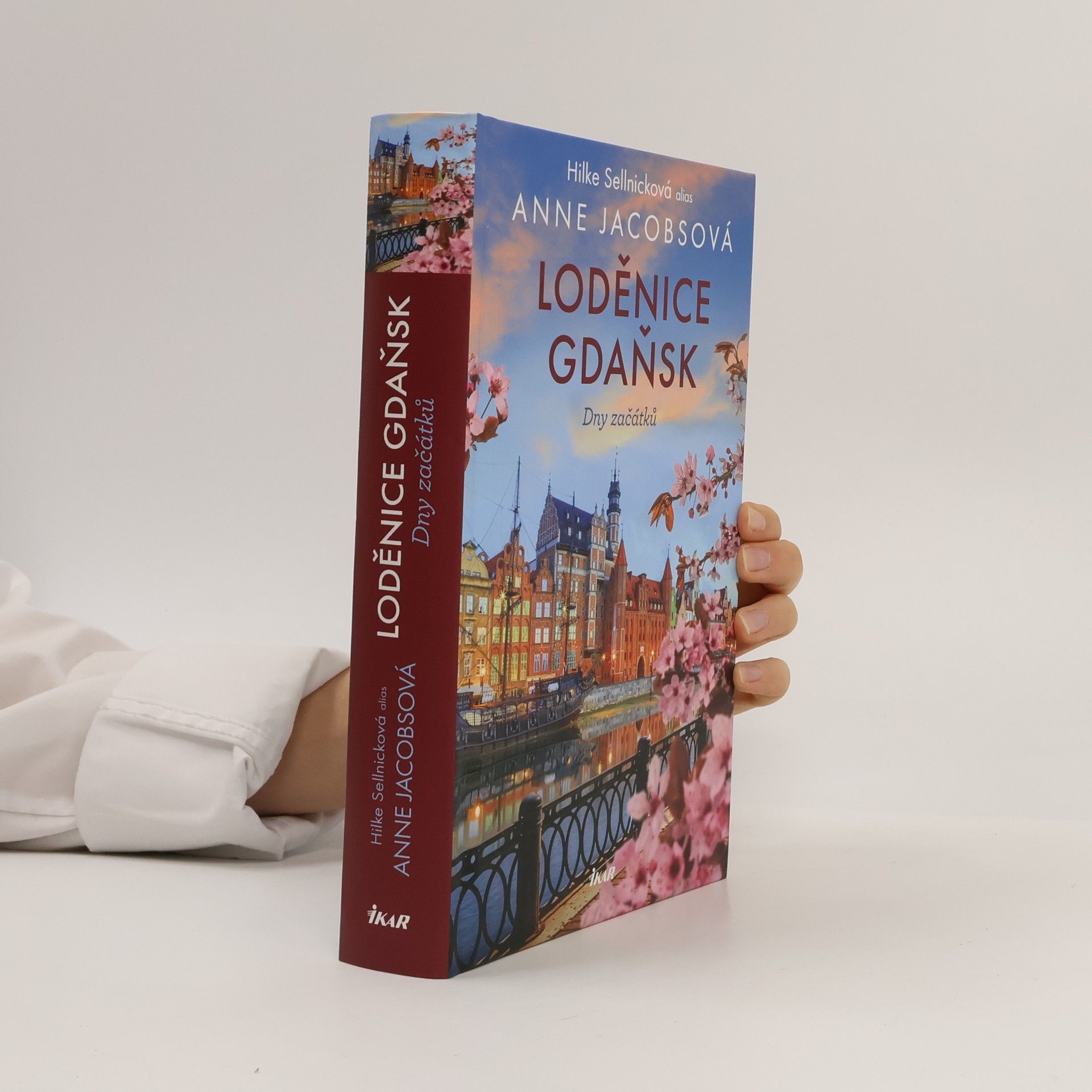 Anne Jacobs Loděnice Gdaňsk. Dny začátků