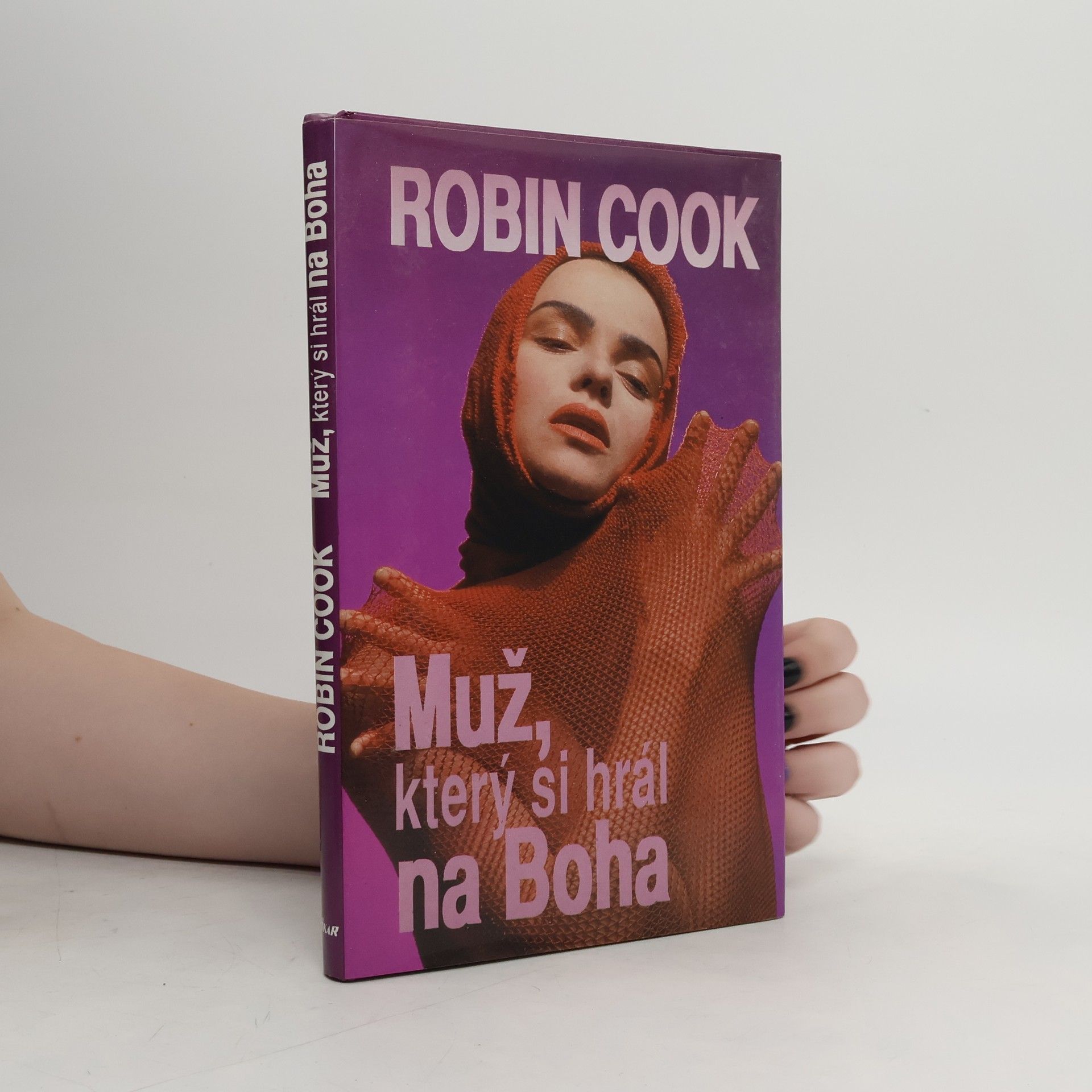Robin Cook Muž, který si hrál na Boha