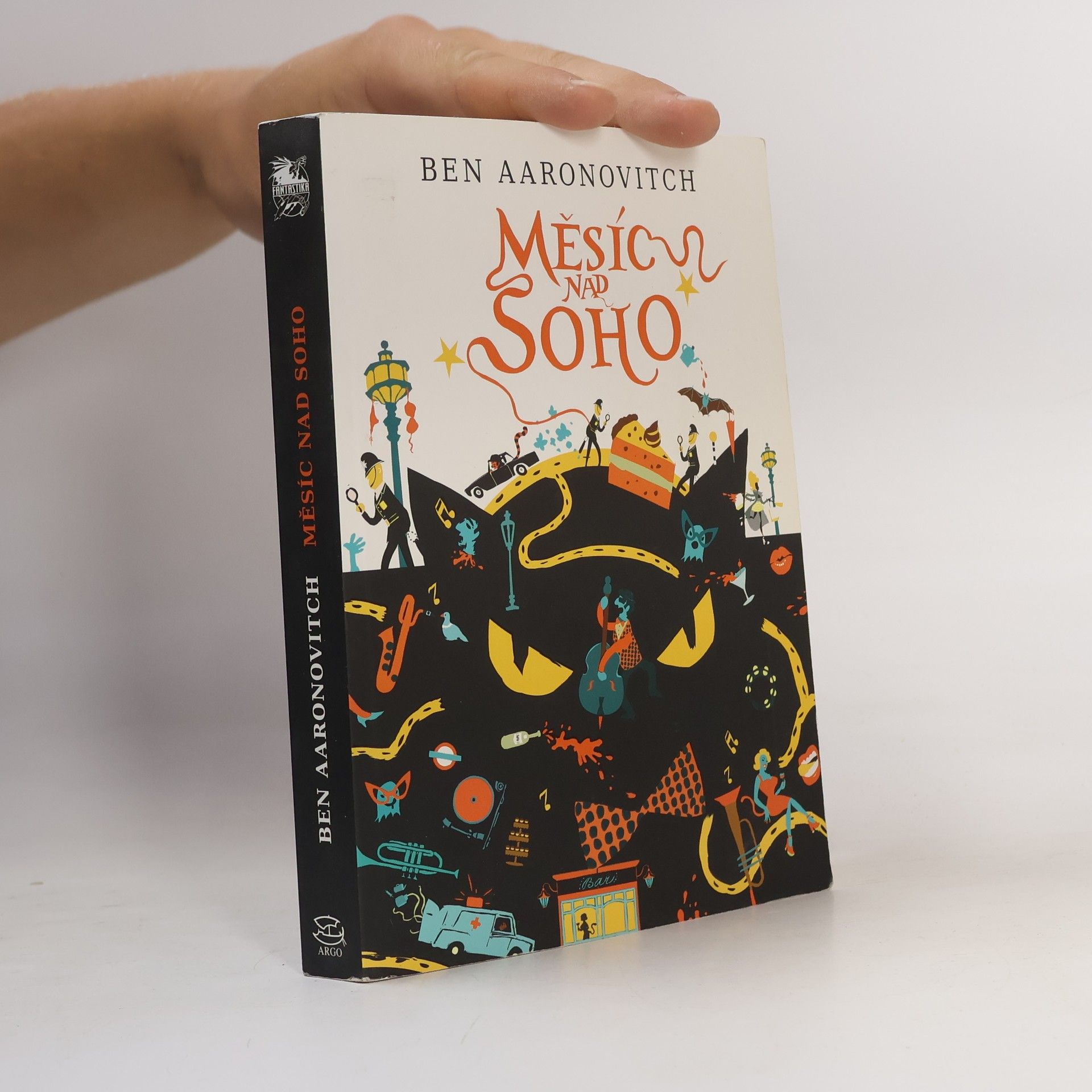 Ben Aaronovitch Měsíc nad Soho