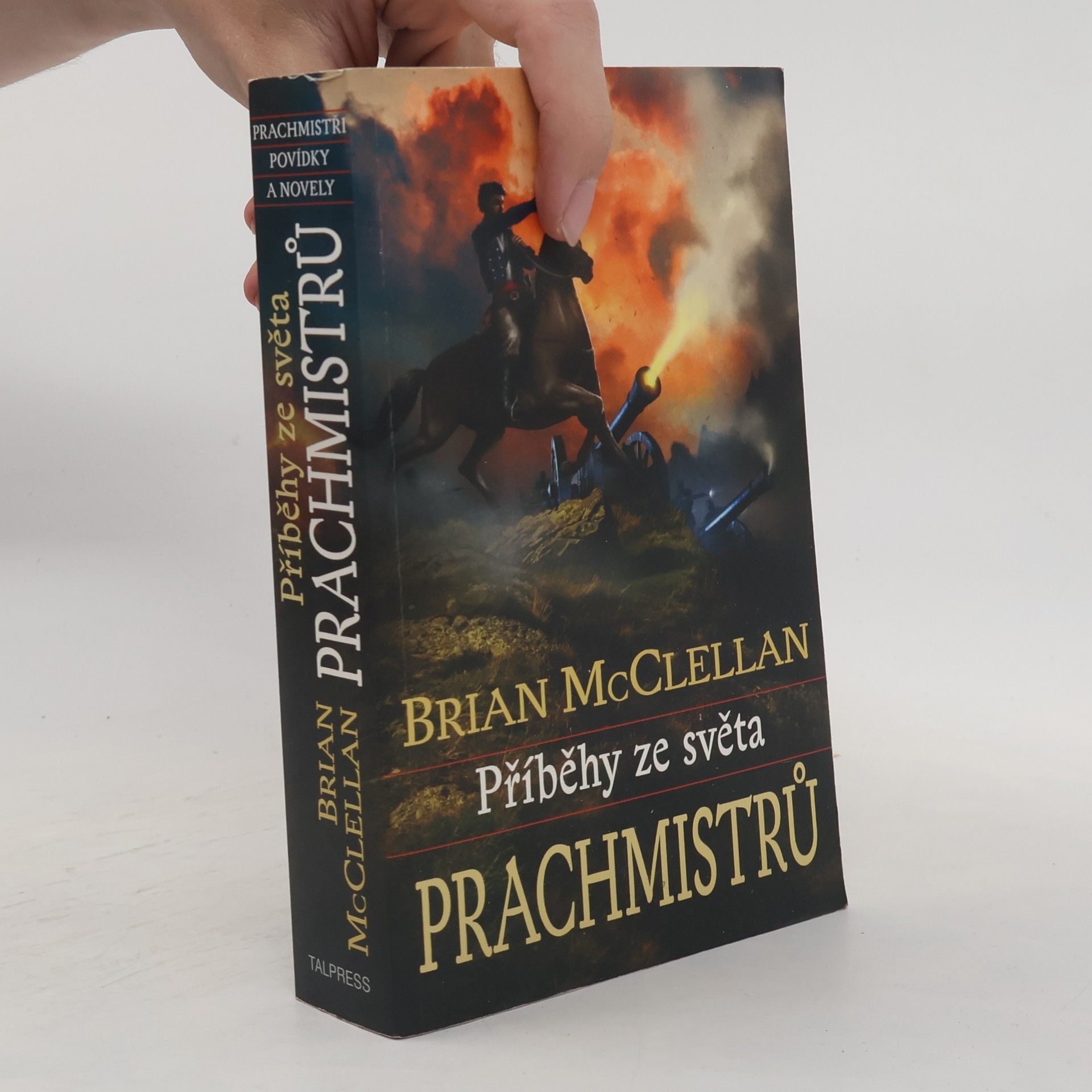 Brian McClellan Příběhy ze světa prachmistrů