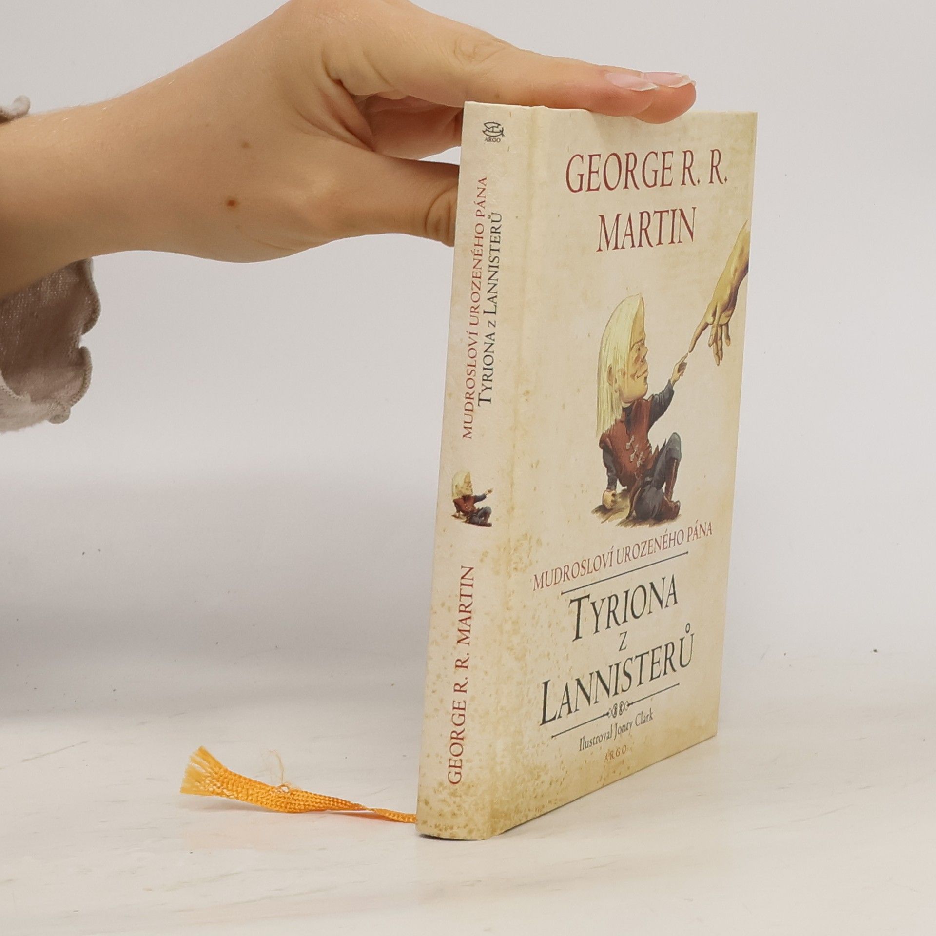 George R. R. Martin Mudrosloví urozeného pána Tyriona z Lannisterů
