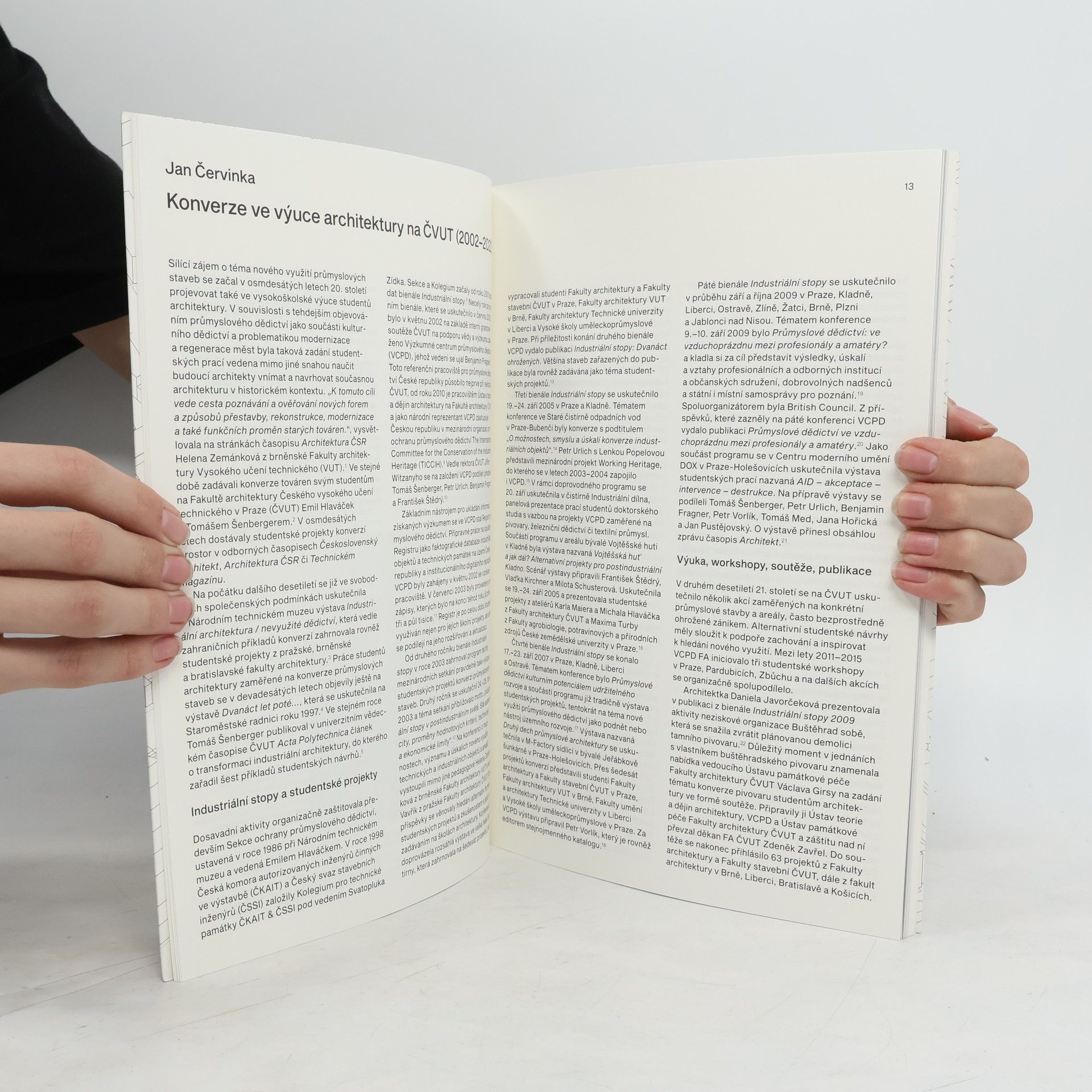 Various authors Hledání aktuálního tématu: nové využití průmyslového dědictví ve studentských projektech na ČVUT