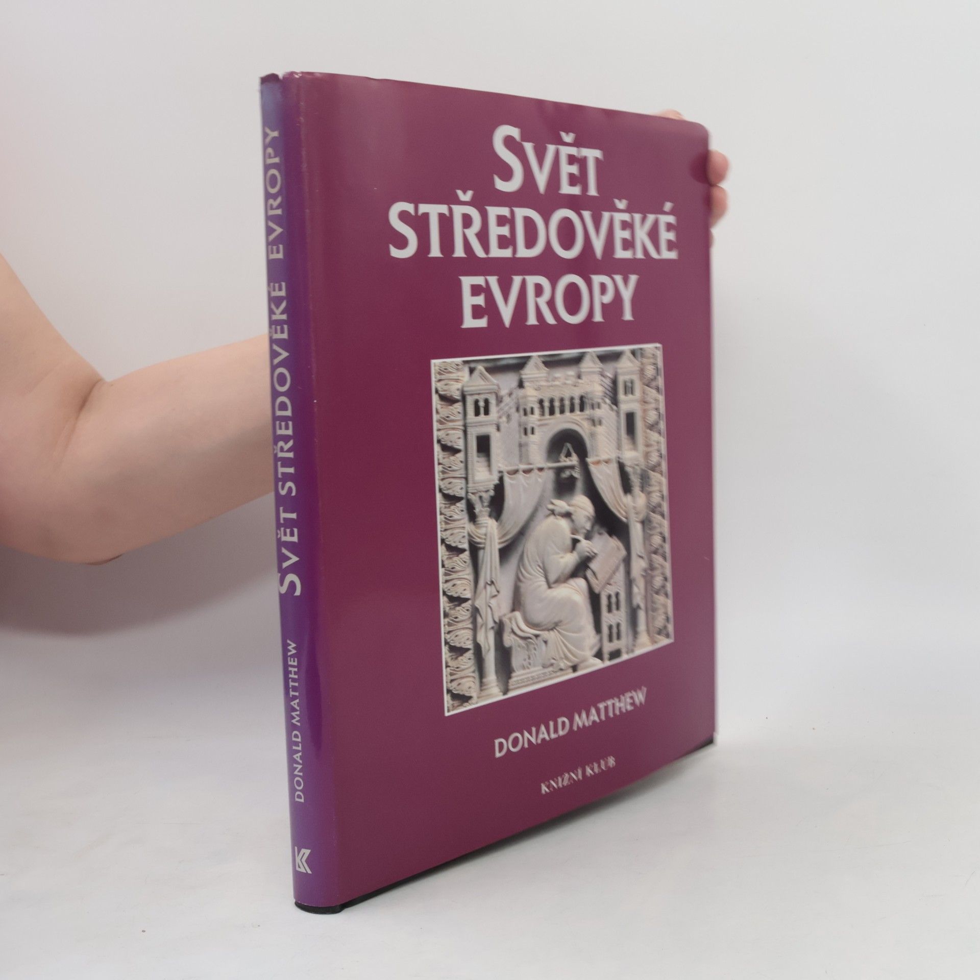 Donald Matthew Svět středověké Evropy