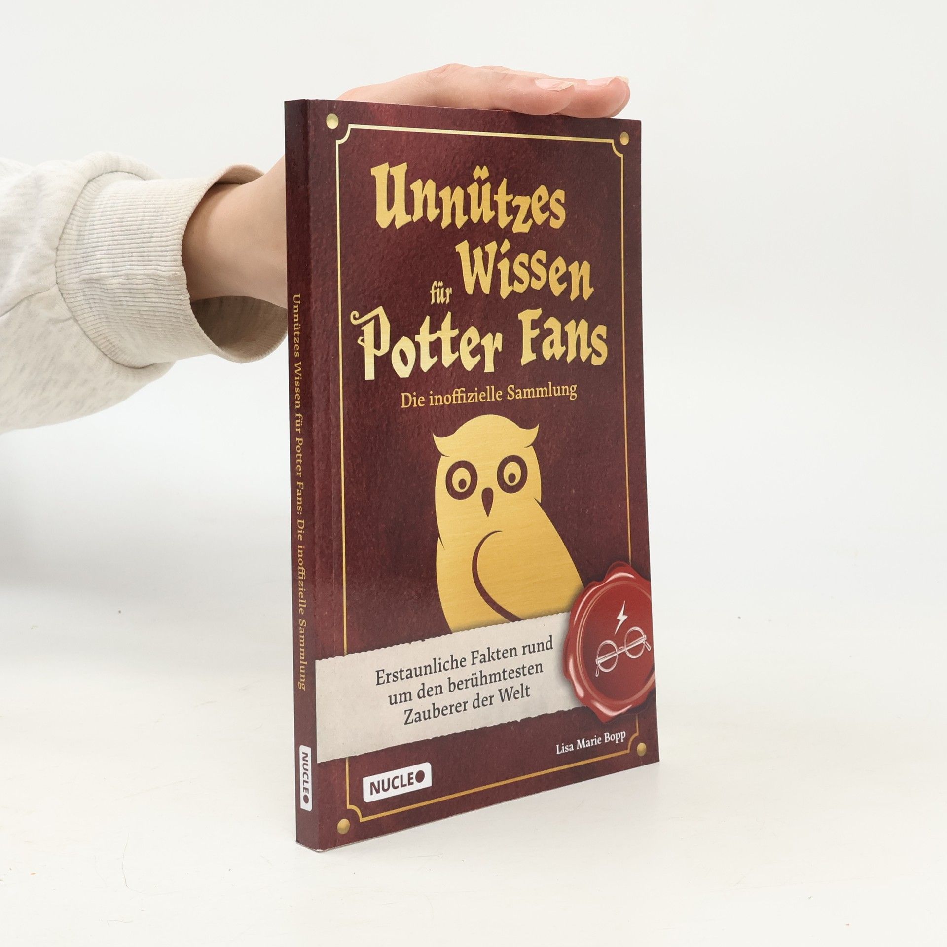 Lisa Marie Bopp Unnützes Wissen für Potter-Fans - Die inoffizielle Sammlung
