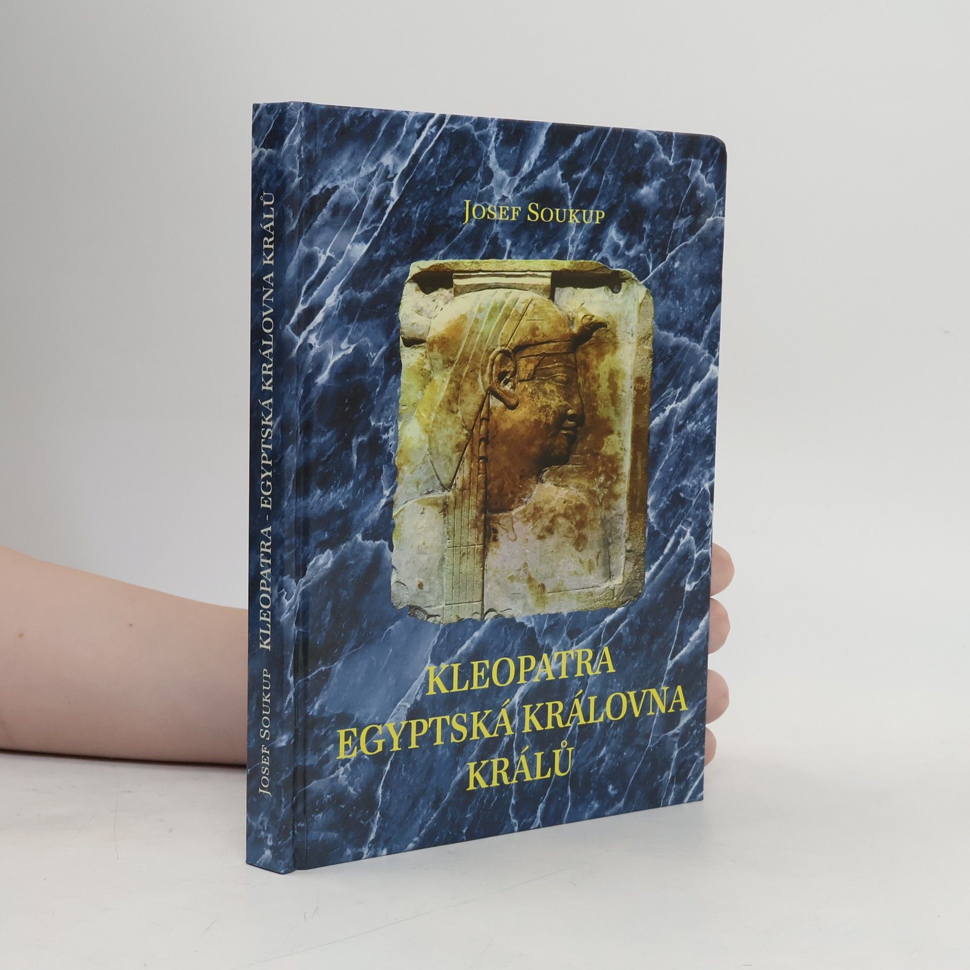 Josef Soukup Kleopatra. Egyptská královna králů
