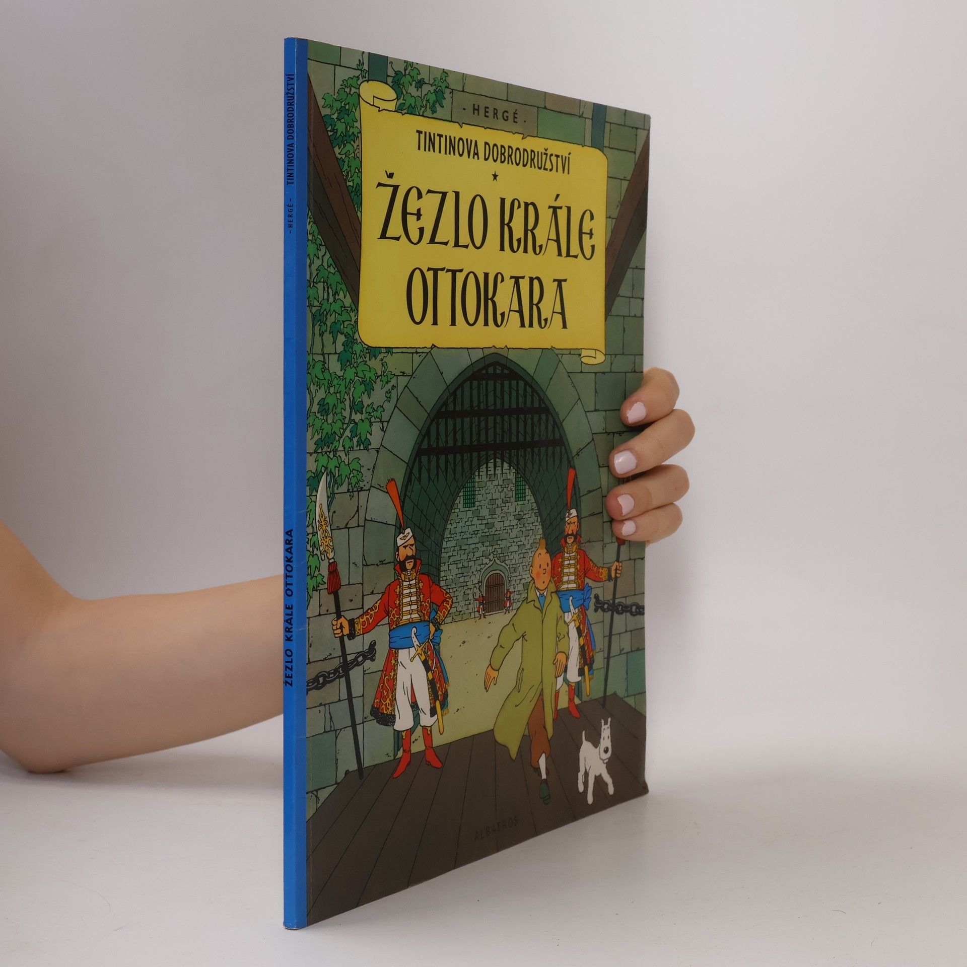 Hergé Žezlo krále Ottokara. Tintinova dobrodružství