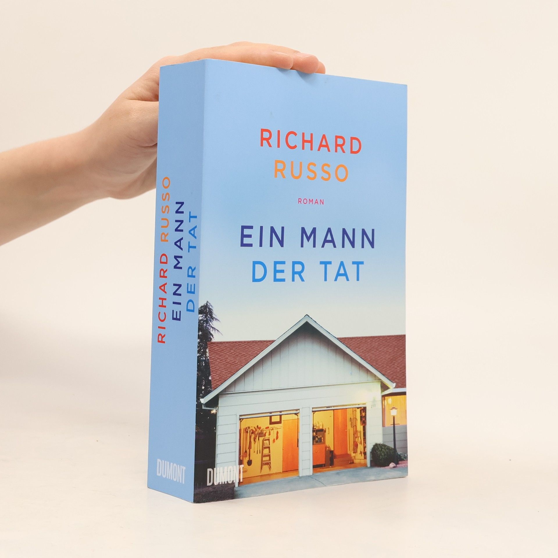 Richard Russo Ein Mann der Tat