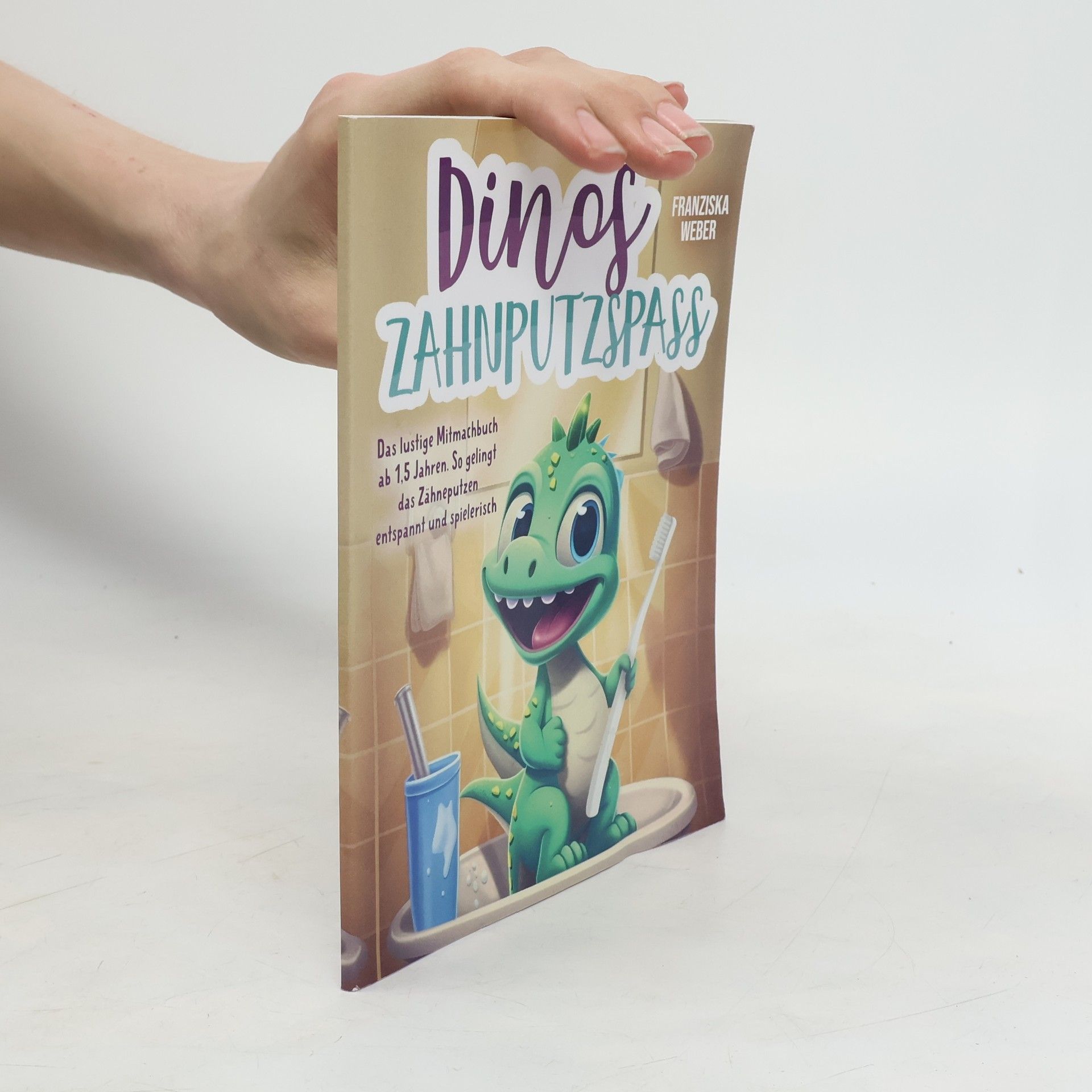 Franziska Weber Dinos Zahnputzspaß