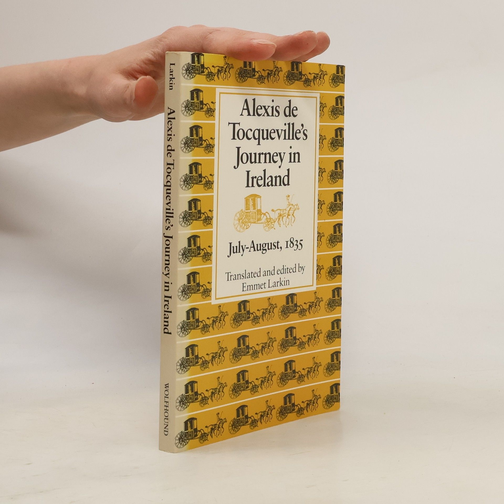 Emmet J. Larkin Alexis De Tocqueville's Journey in Ireland