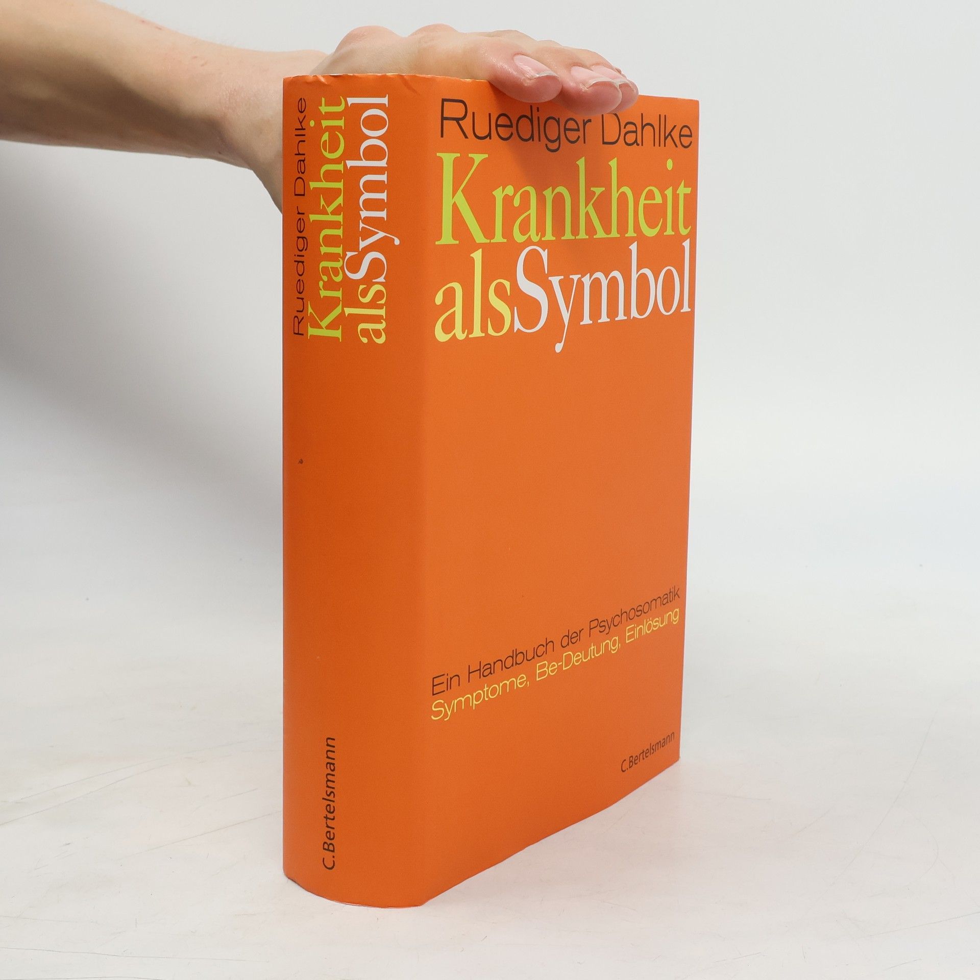 Ruediger Dahlke Krankheit als Symbol