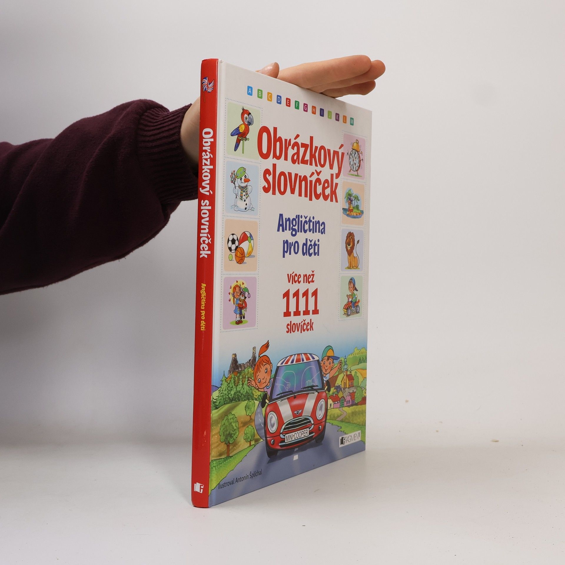 Antonín Šplíchal Obrázkový slovníček: angličtina pro děti: více než 1111 slovíček