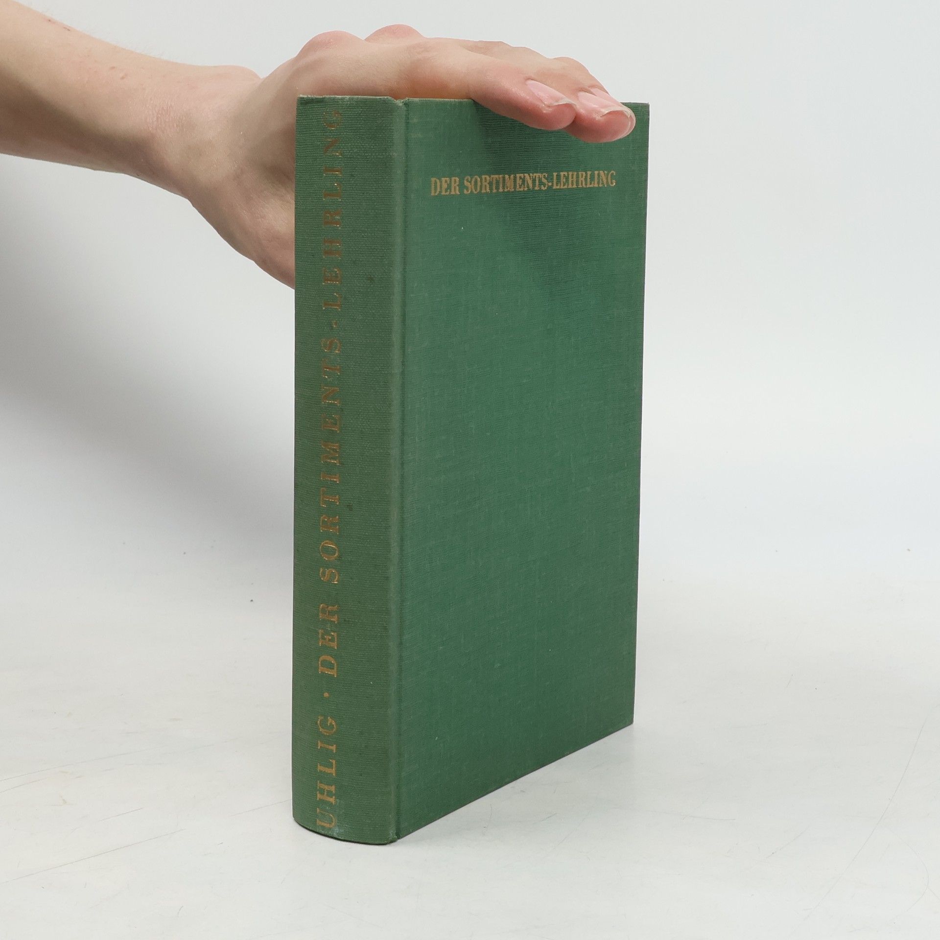 Friedrich Uhlig Der Sortimentslehrling