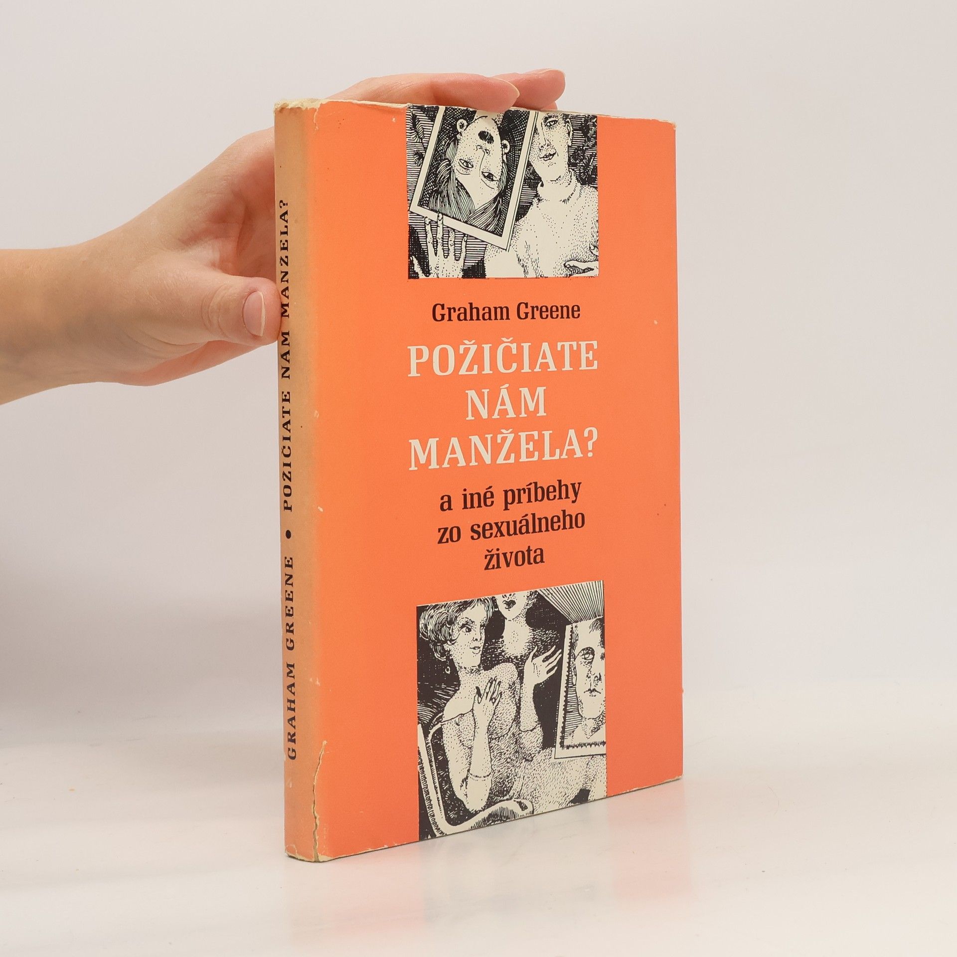 Graham Greene Požičiate nám manžela?