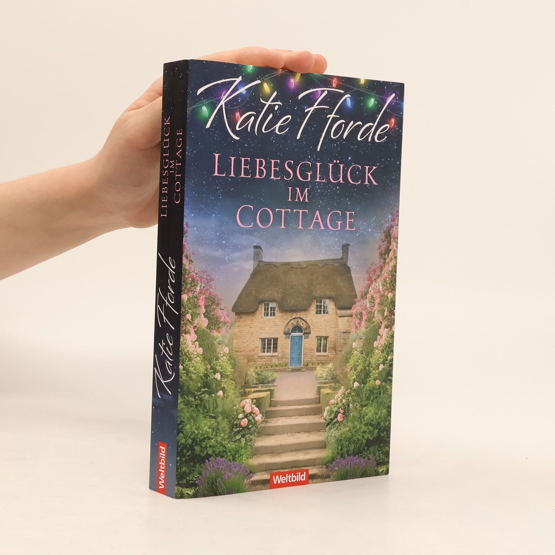 Katie Fforde Liebesglück im Cottage