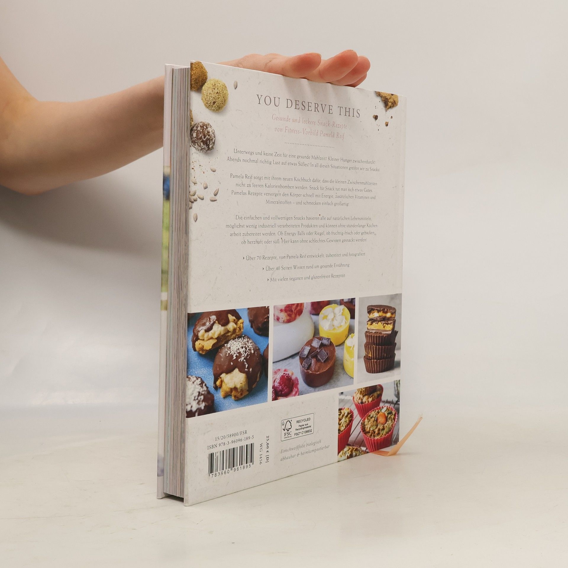 Pamela Reif You Deserve This. Snack-Kochbuch