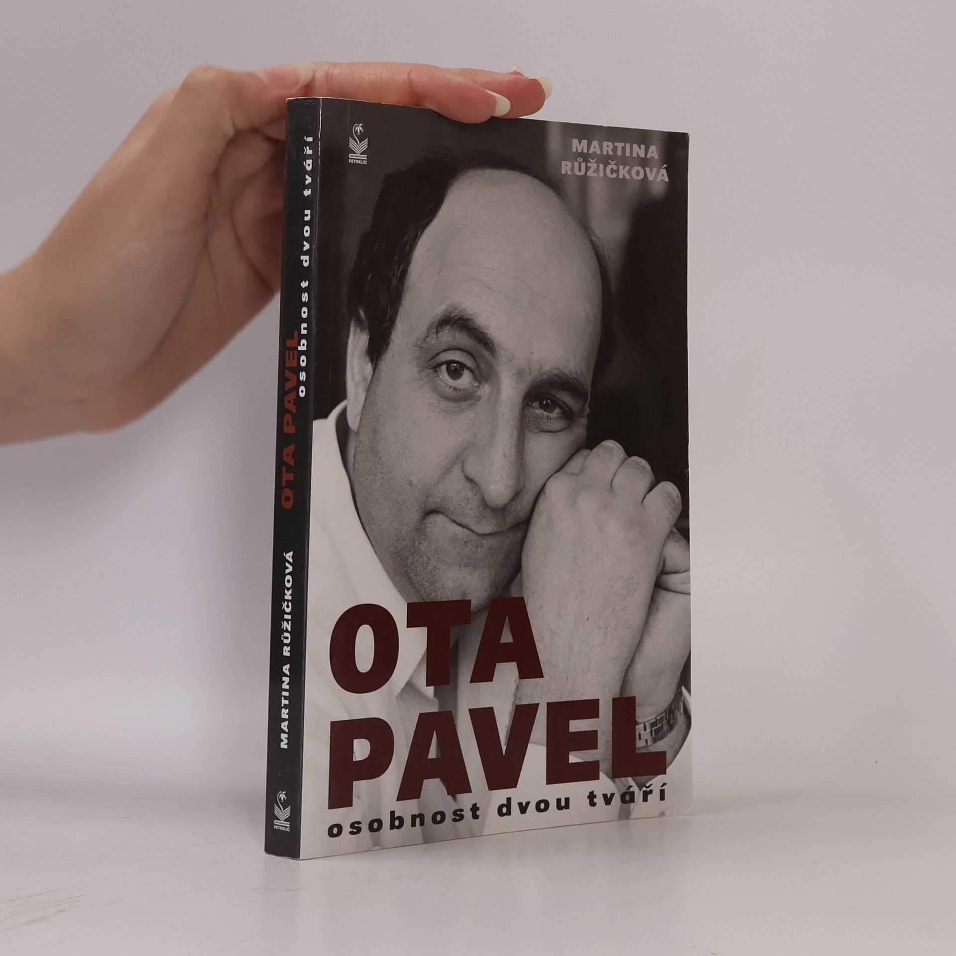 Martina Růžičková Ota Pavel: Osobnost dvou tváří