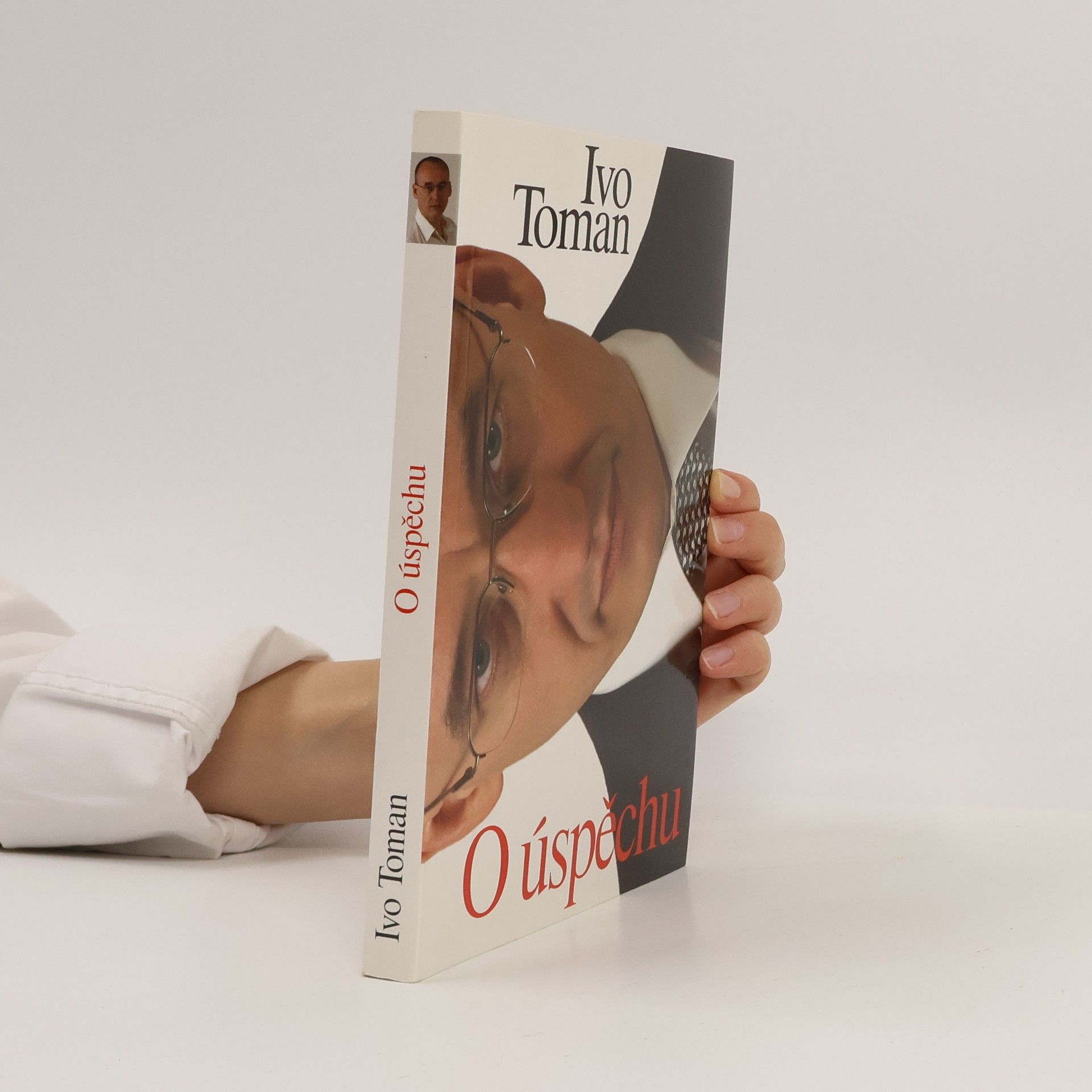 Ivo Toman O úspěchu
