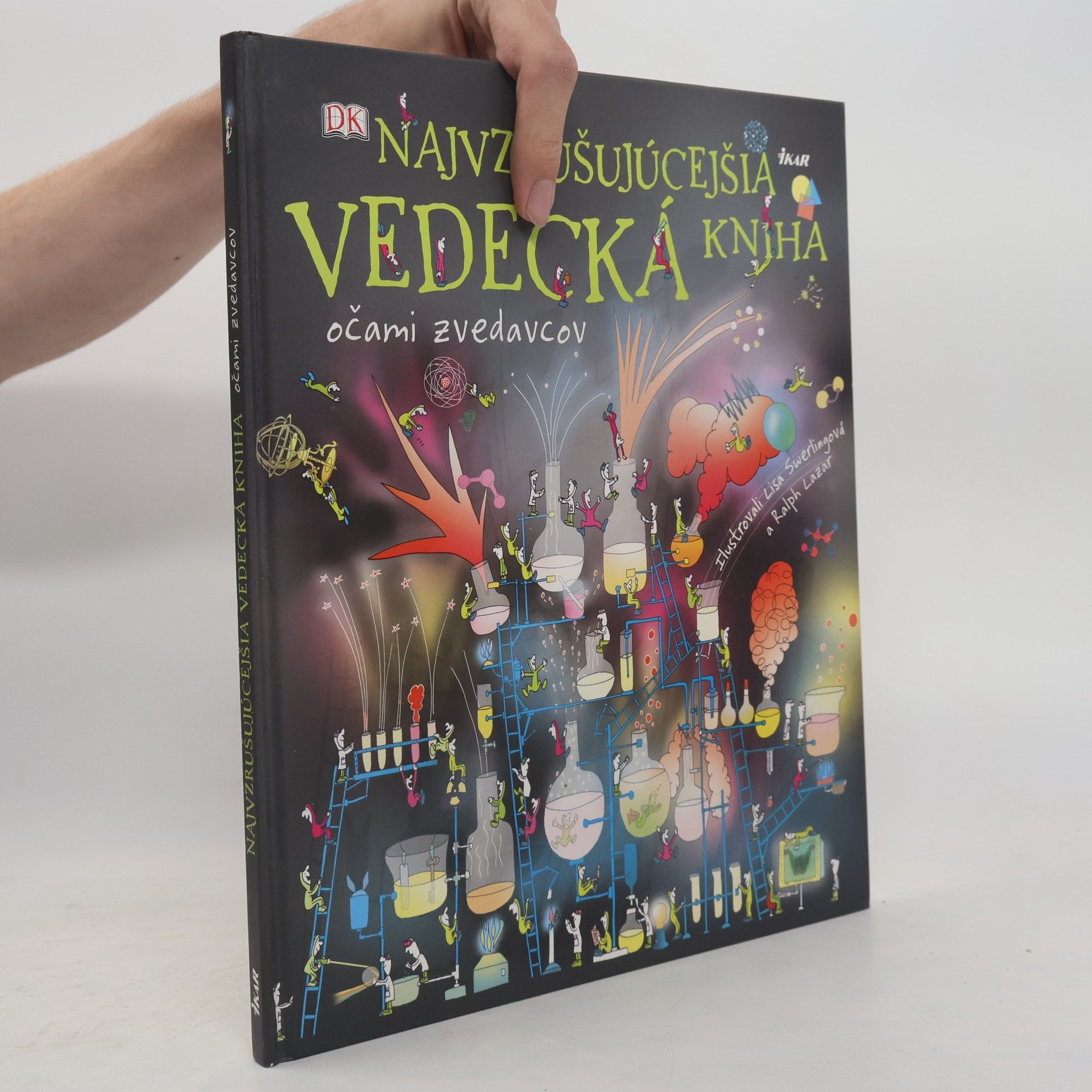 Various authors Najvzrušujúcejšia vedecká kniha očami zvedavcov