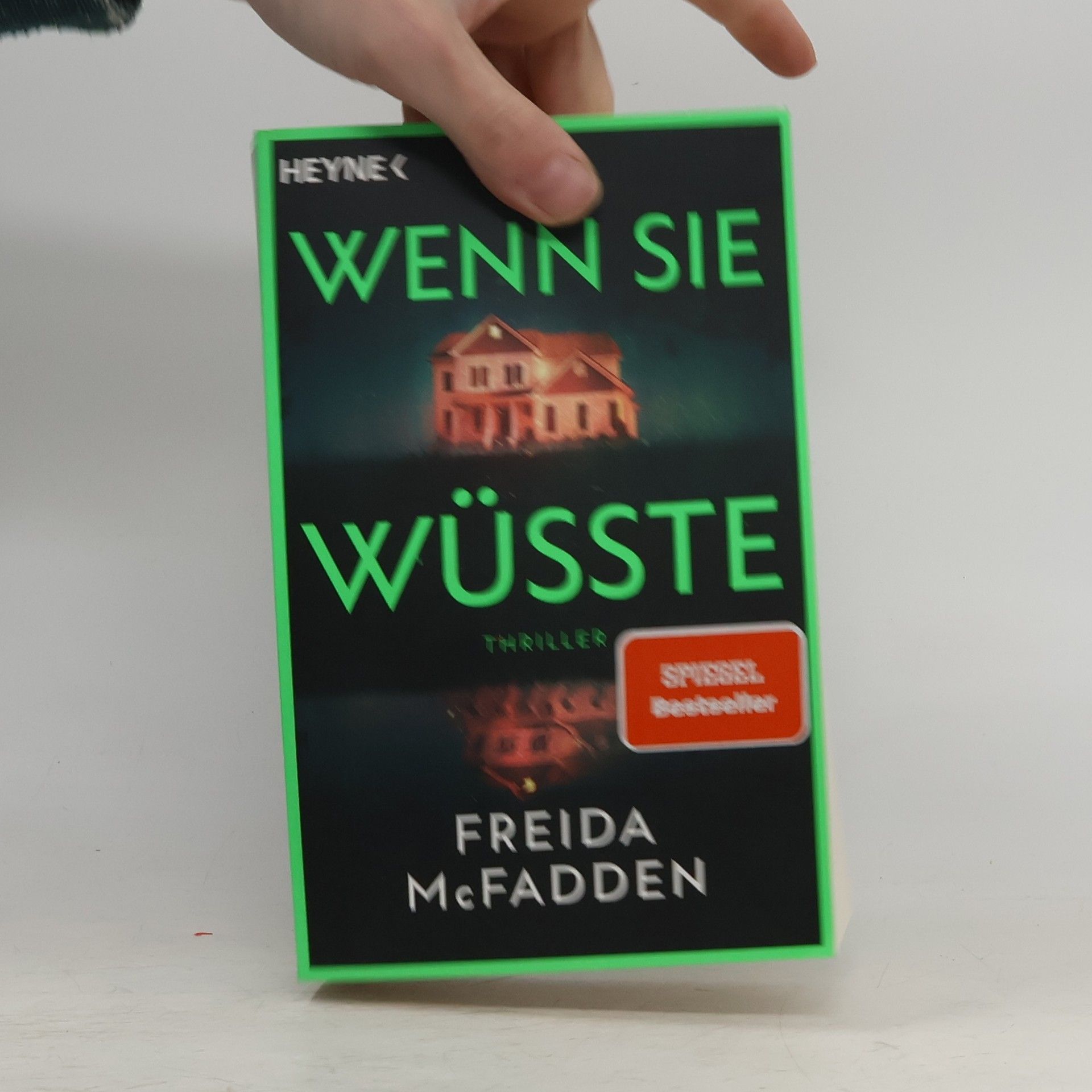 Freida McFaddenová Wenn sie wüsste