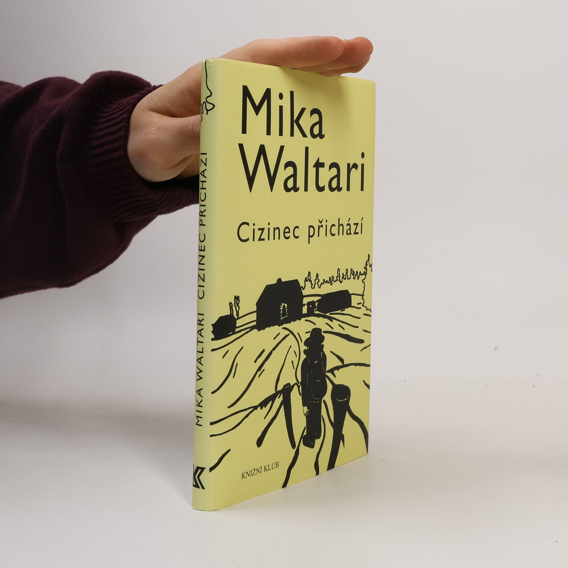 Mika Waltari Cizinec přichází