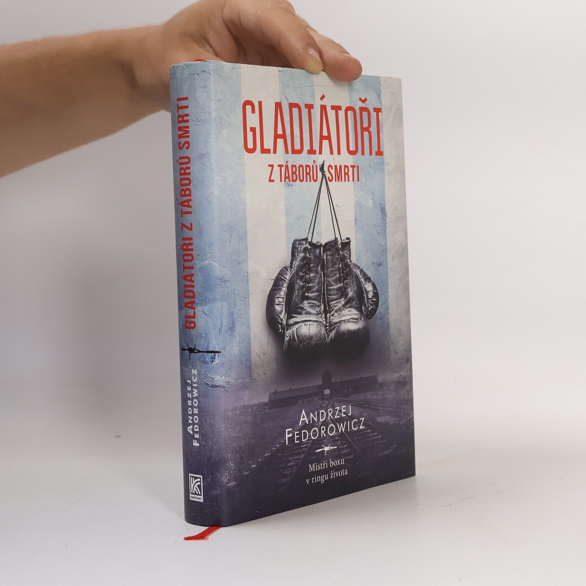 Andrzej Fedorowicz Gladiátoři z táborů smrti