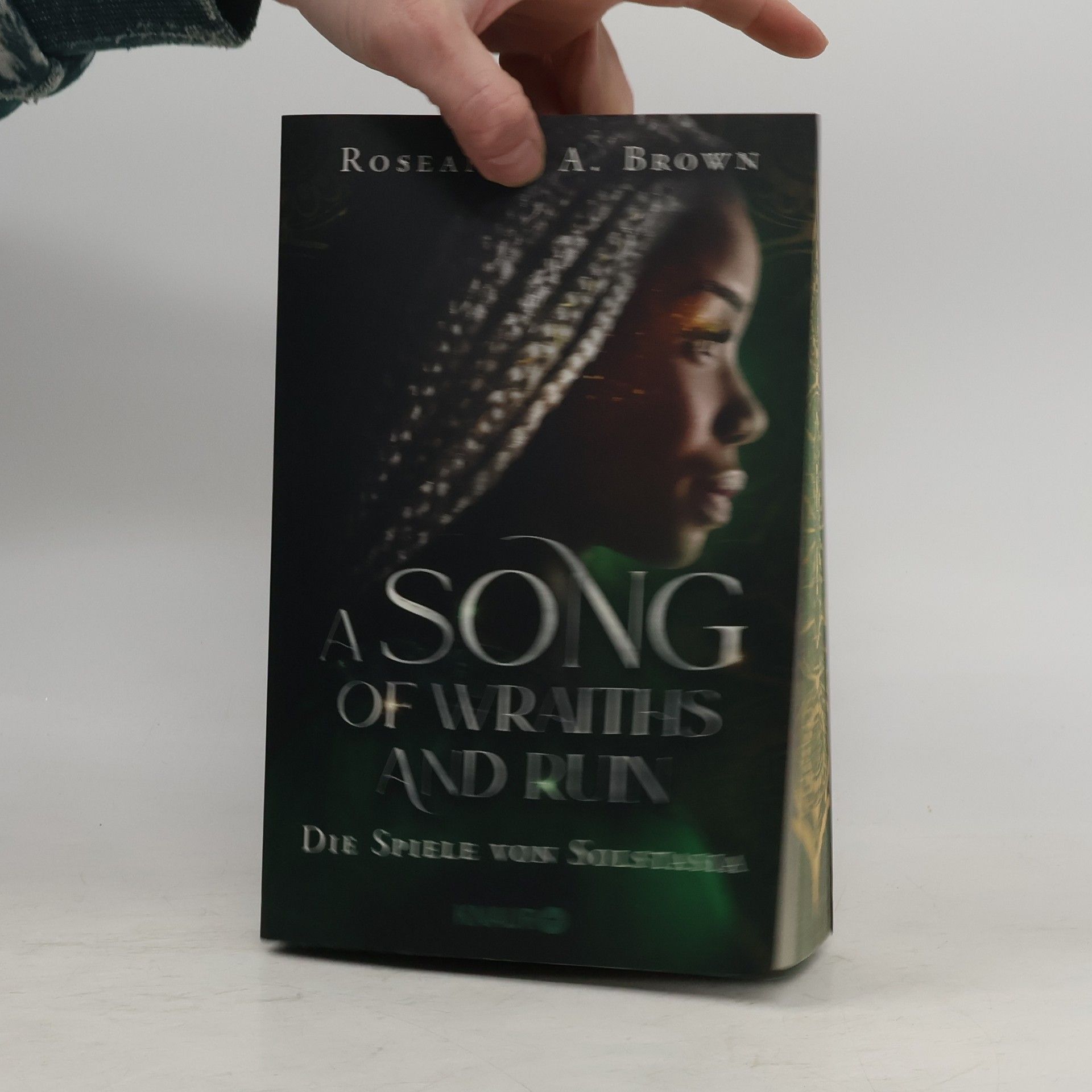 Roseanne A. Brown A Song of Wraiths and Ruin. Die Spiele von Solstasia