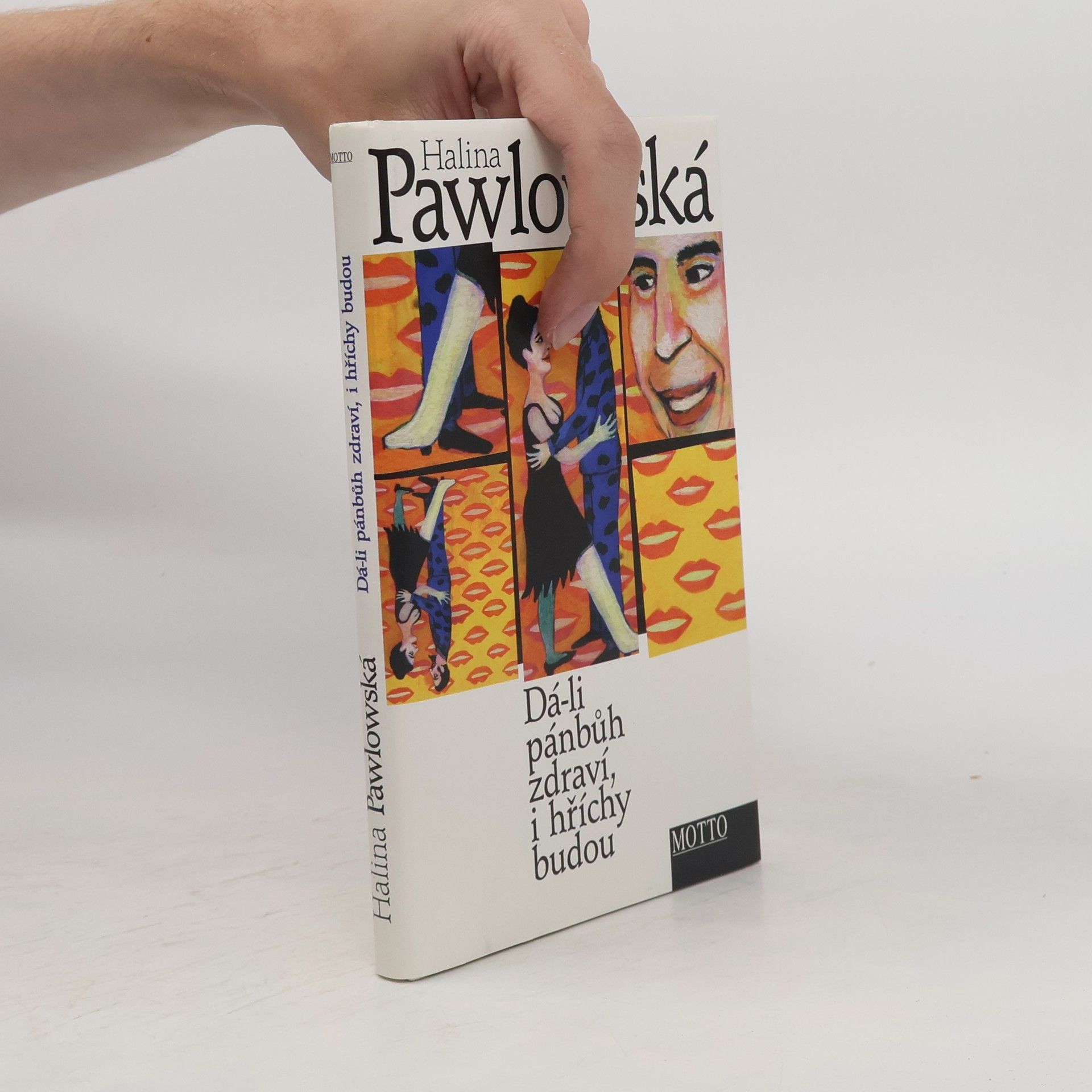 Halina Pawlowská Dá-li pánbůh zdraví, i hříchy budou